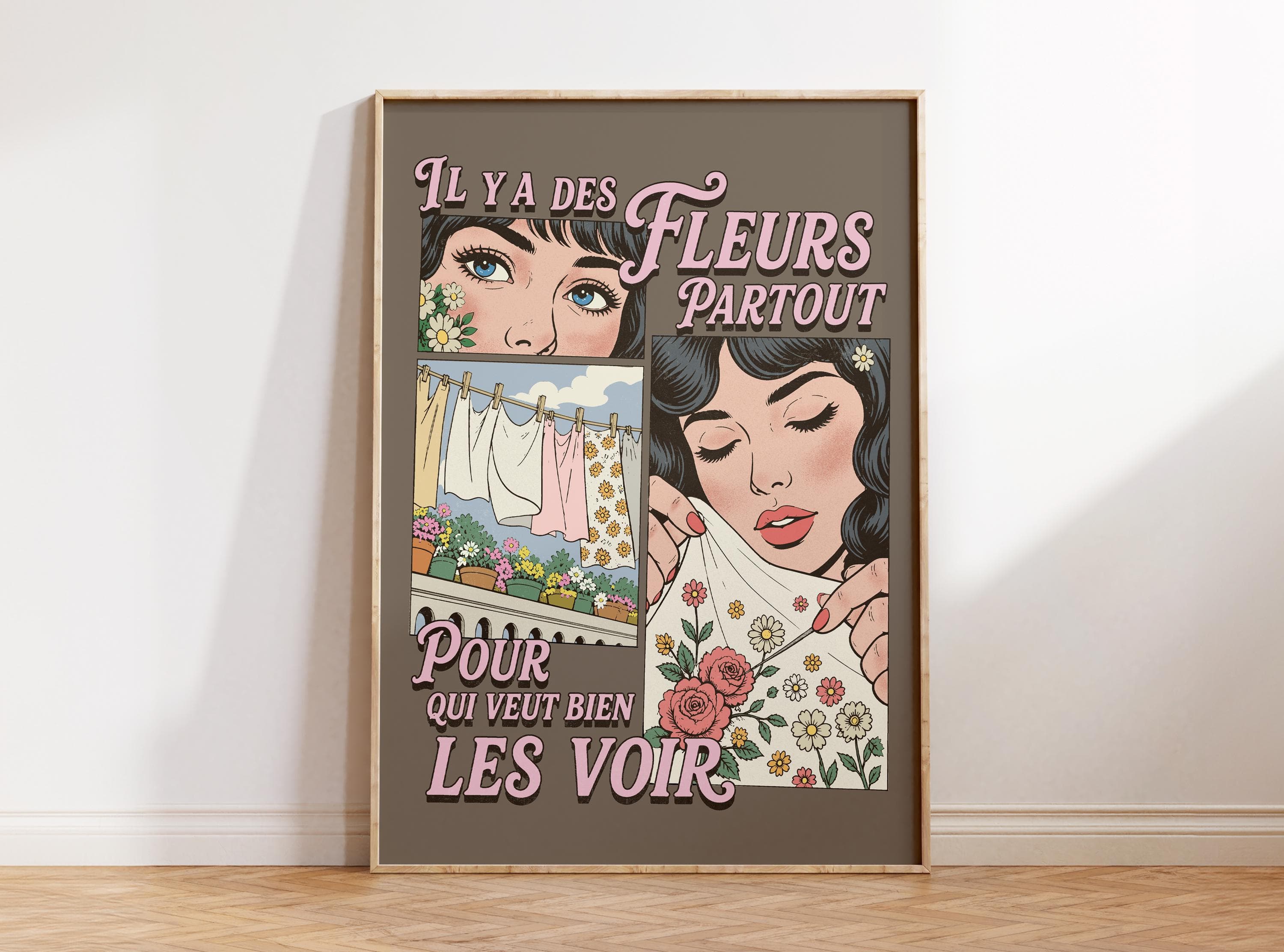 There Are Flowers Everywhere, French Quotes Poster, Aesthetic Apartment Decor, Retro Wall Art, Inspirational Print, Eclectic Wall Art