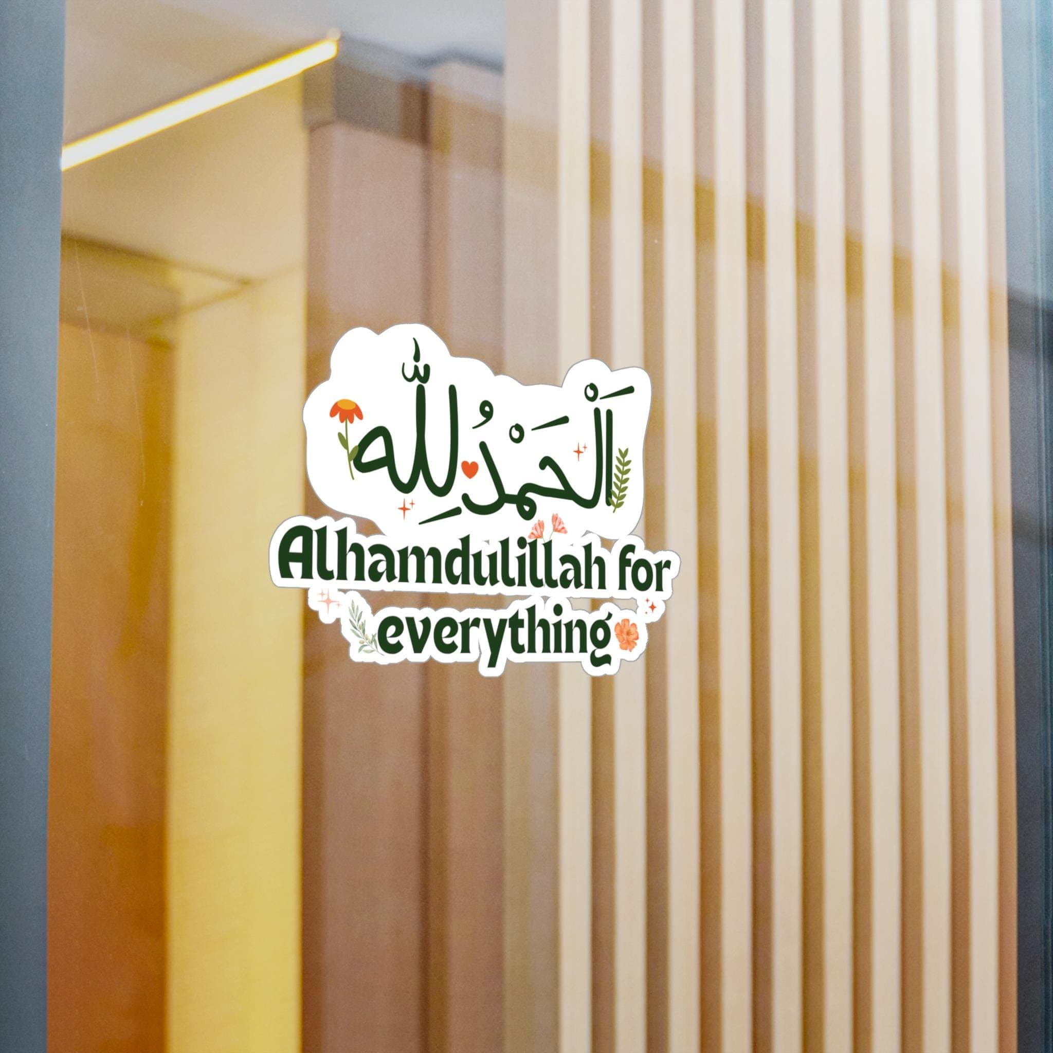 Alhamdulillah for Everything Sticker | Arabic Islamic Reminder | Muslim Aesthetic Vinyl Decal | Quran Inspired Gratitude Sticker - image 3