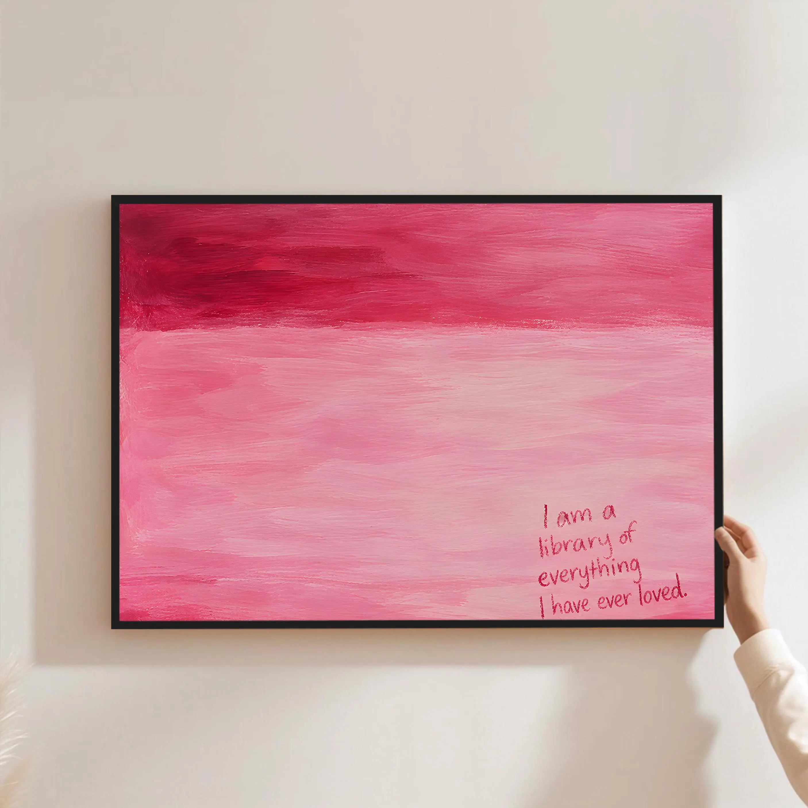 Pink Abstract Wall Art Print, I Am a Library of Everything I Have Ever Loved Quote Poster, Romantic Blush Red Minimalist Decor