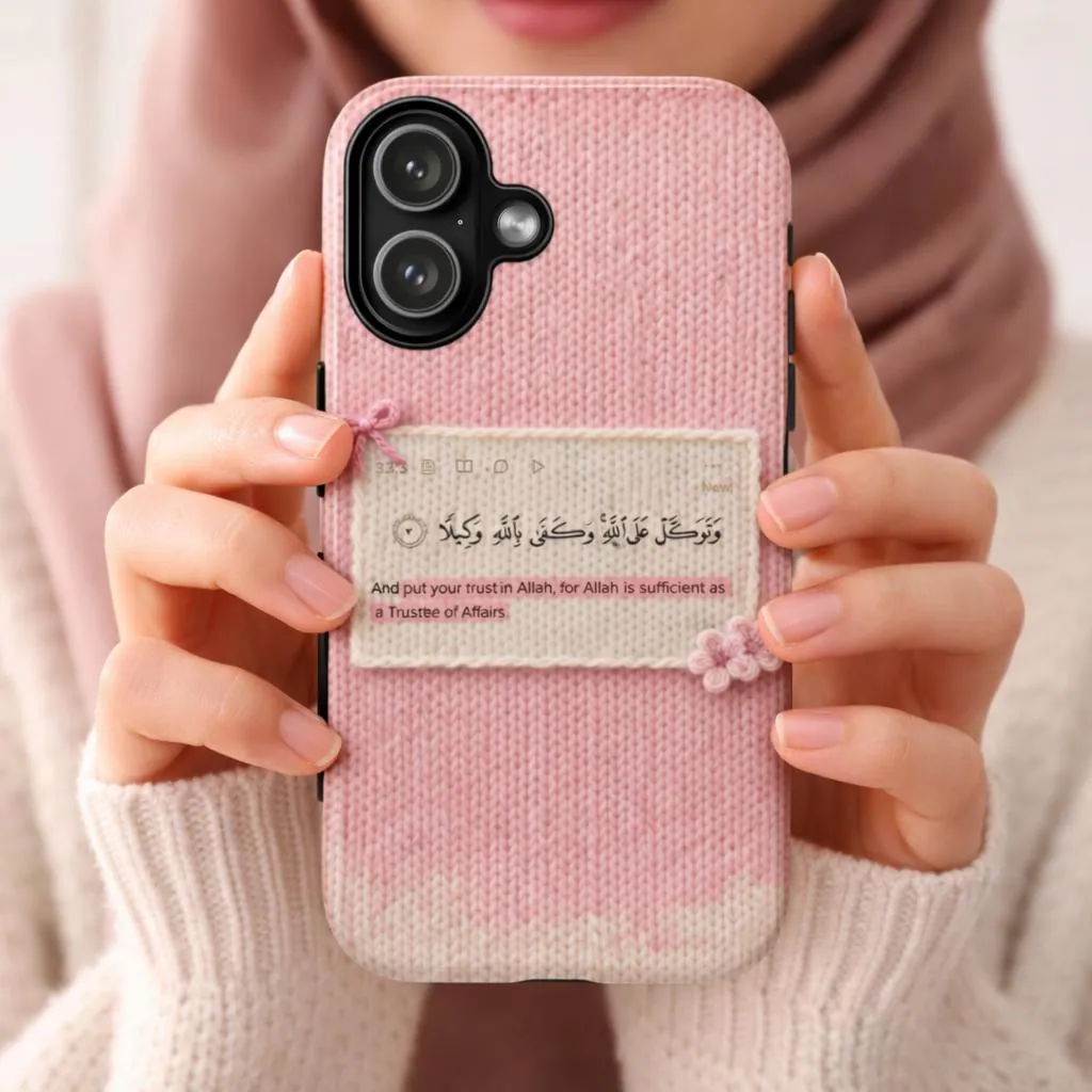 Tawakkul Quran Verse Phone Case | Pink Knit Aesthetic Tough Case for iPhone & Samsung | Muslim Gift | Trust in Allah Islamic Case
