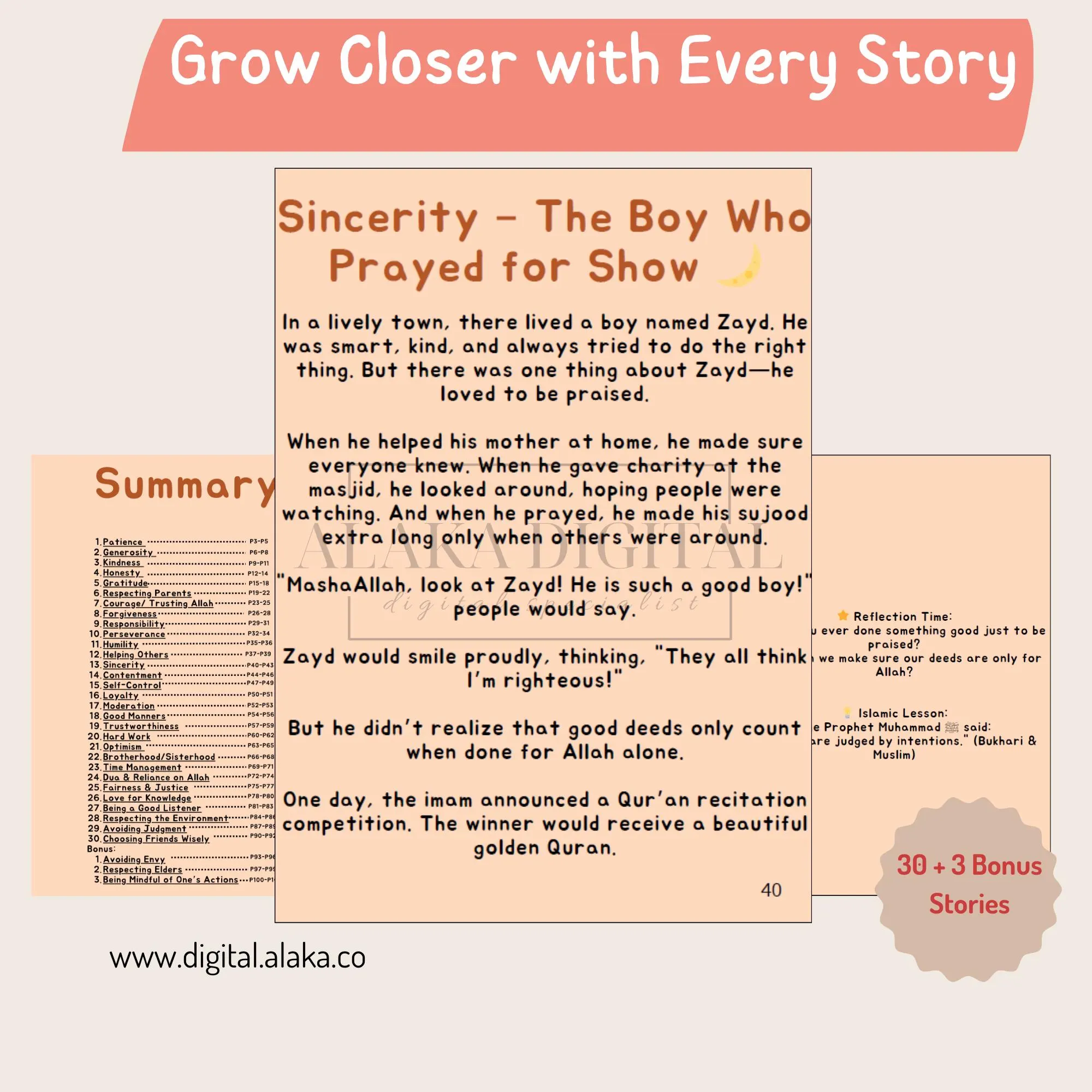 Grow closer with every Islamic story using The Muslim Kid’s Storybook. Features 30 bedtime stories plus 3 bonus tales for Muslim children, teaching values like sincerity, patience, and trust in Allah. Includes reflection time and Islamic lessons from Hadith. A perfect Ramadan or Eid gift for Muslim families, kids' Islamic education, and homeschooling. Available for digital download or printing. Created by Alaka Digital for meaningful Muslim parenting.
