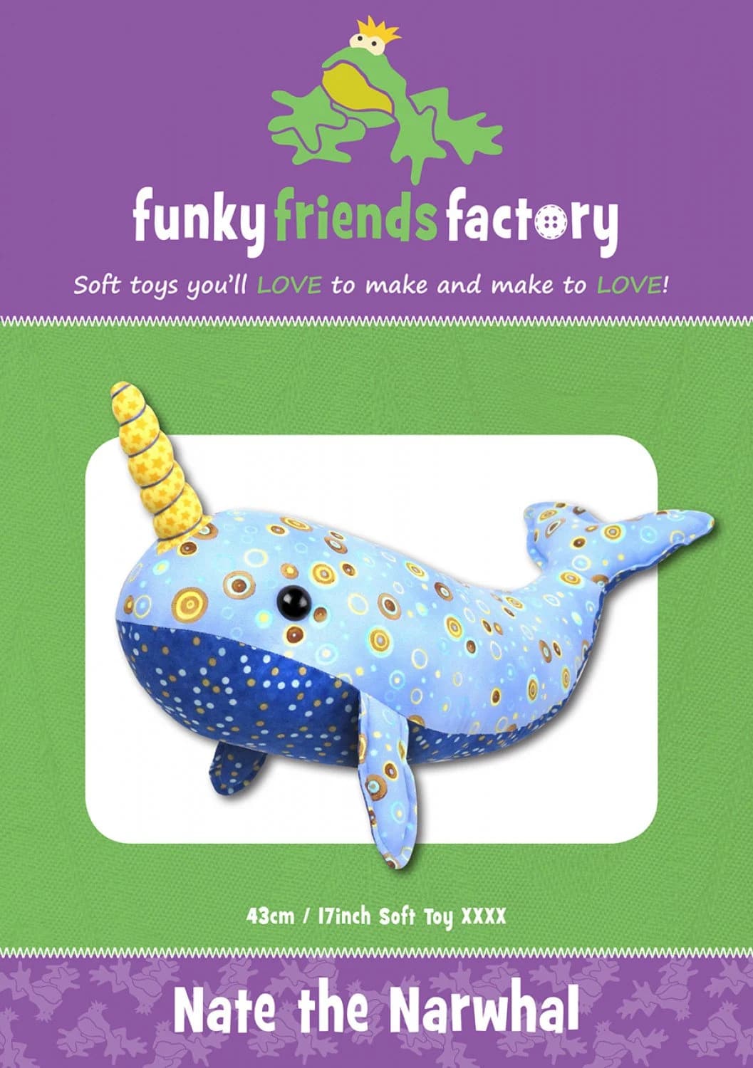 Funky Friends Factory, Stuffed Animal Pattern, Stuffie Pattern, Pauline McArthur Pattern, FFF Printed Pattern, Nate The Narwhal