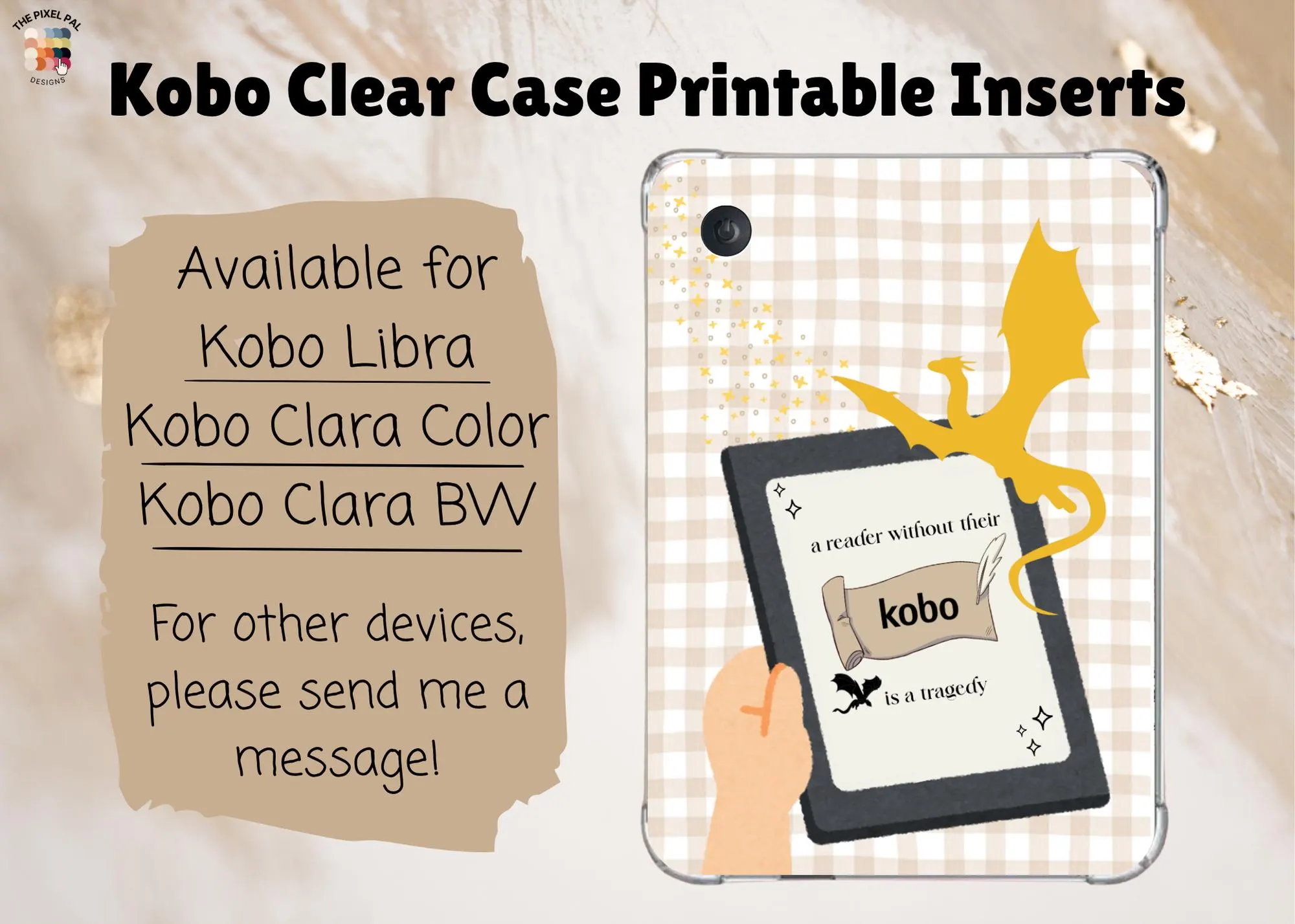 Dragon Fantasy Kobo Case Insert – “A Reader Without Their Kobo” Quote – Fits Kobo Libra - image 3