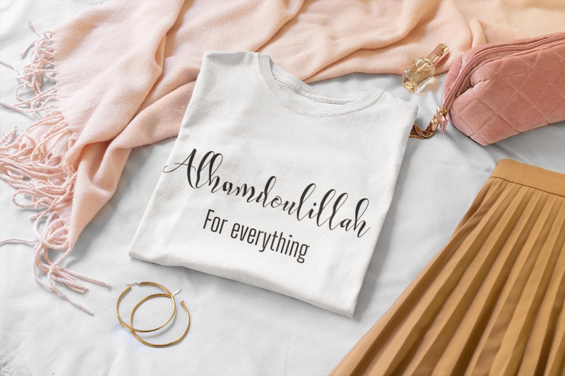 Alhamdoulillah for Everything T-Shirt, Islamic Shirt, Gratitude Muslim Tee, Eid moubarak, gift ,Free Shipping Europe