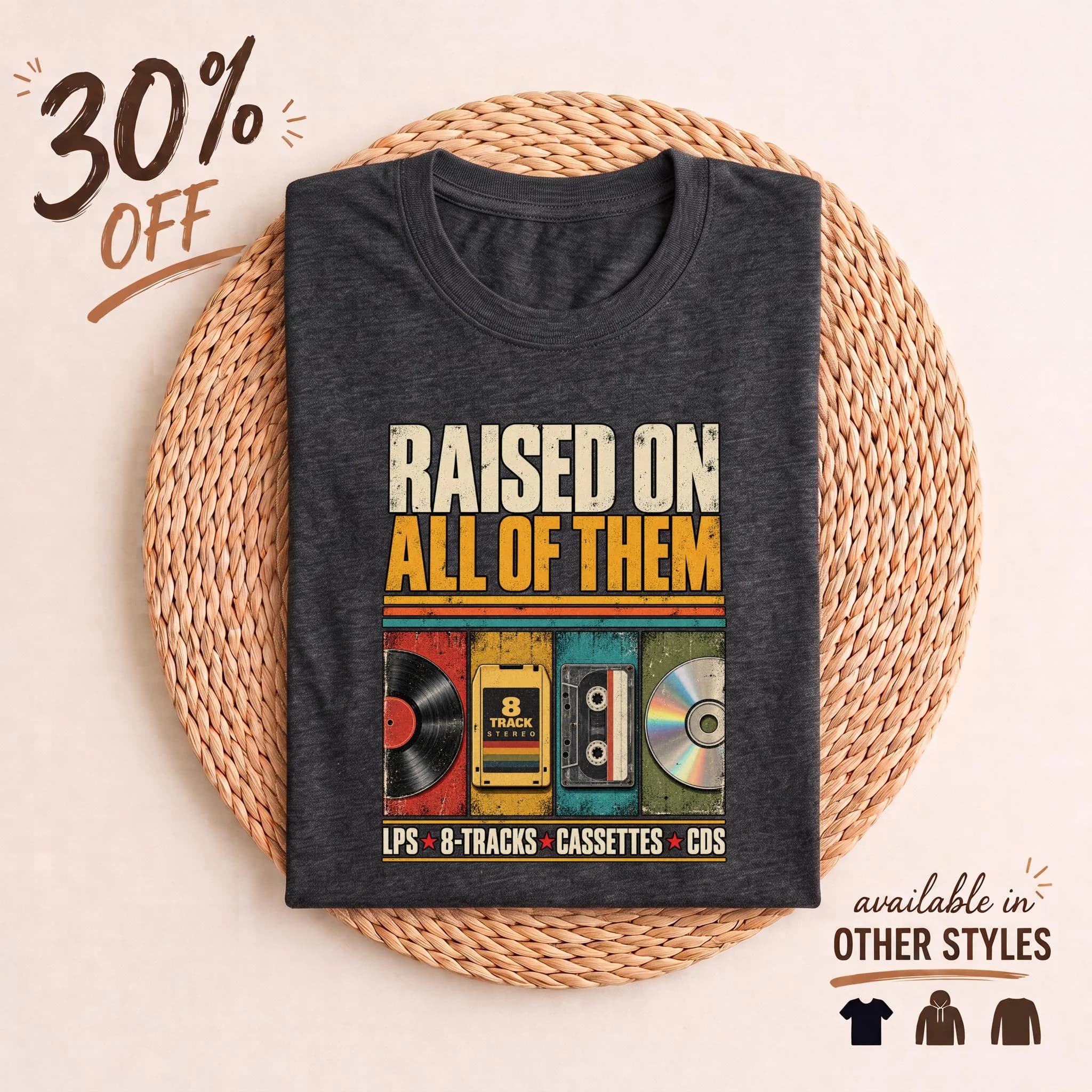 Raised On All Of Them Shirt Vintage Music Lover T-Shirt Vinyl Cassette CD 8 Track Tee Retro 70s 80s 90s Nostalgia Graphic Tee Gen X Gift