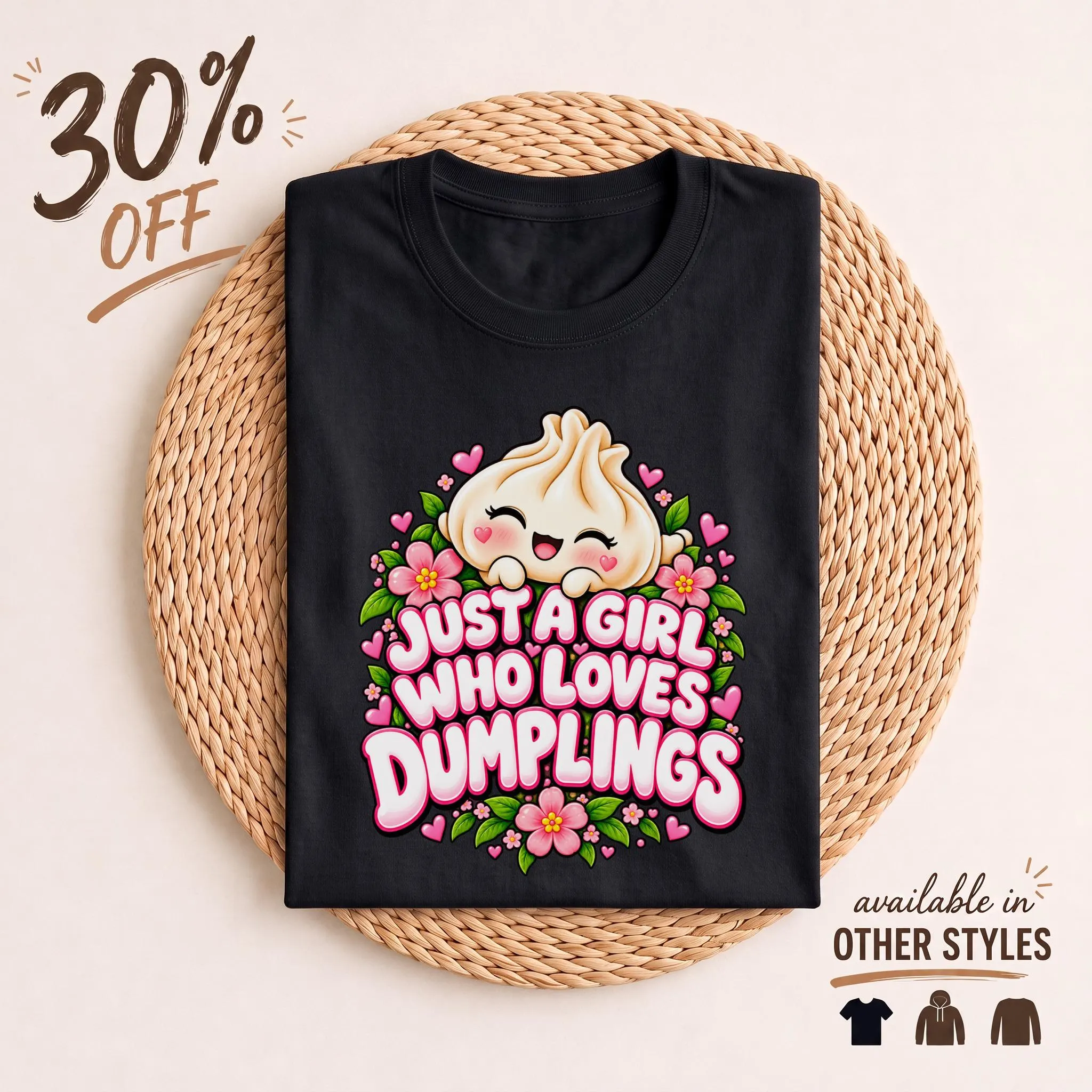 Just A Girl Who Loves Dumplings T-Shirt, Kawaii Dim Sum Tee, Cute Asian Food Lover Shirt, Bao Bun Graphic Tee, Foodie Gift for Her