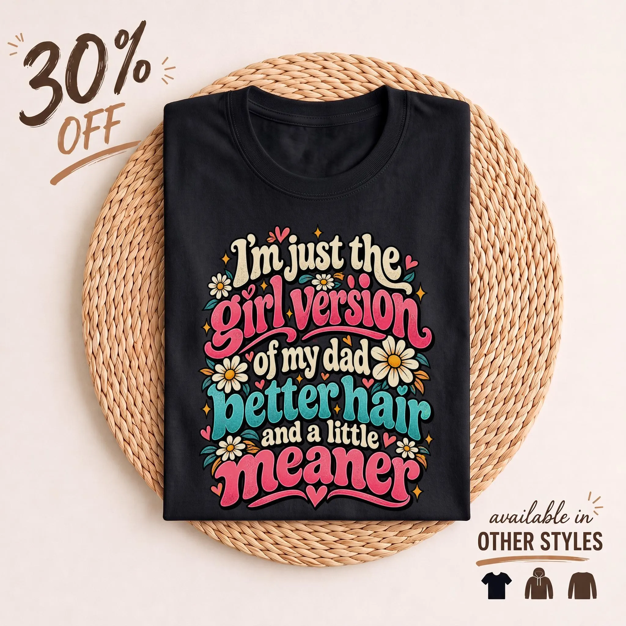Girl Version Of My Dad T-Shirt, Funny Sarcastic Daughter Shirt, Retro Groovy Daddys Girl Tee, Sassy Teen Gift, Vintage 70s Graphic Top