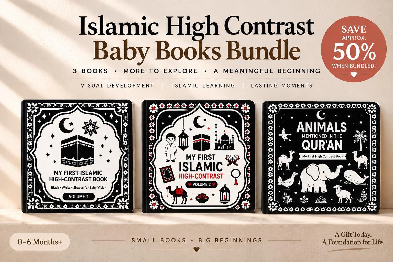 Islamic High Contrast Baby Books Bundle | 3 Books, 60+ Designs (50% Savings)
