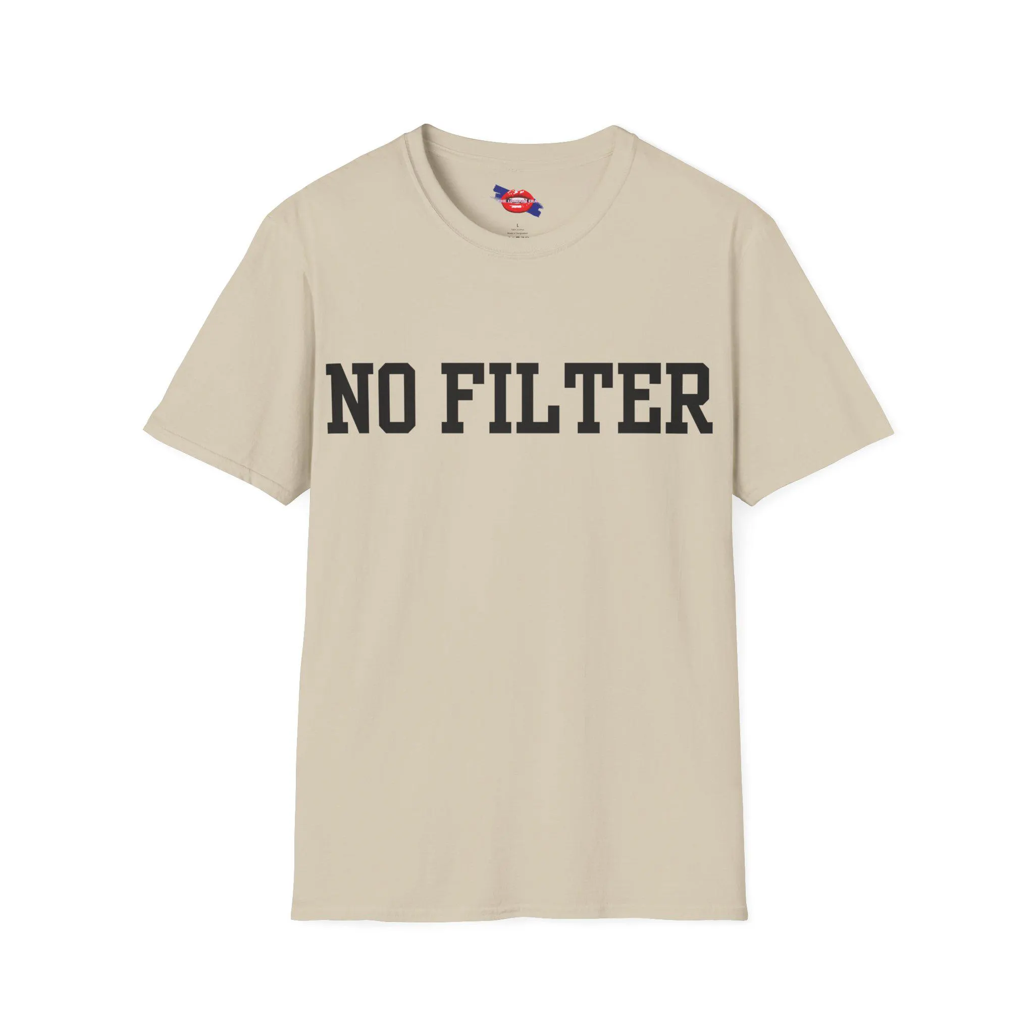 No Filter T Shirt | Funny Cheeky Slogan Tee | Bold Adult Graphic Tshirt | Unisex Joke Tee | Gift for Him or Her UK - image 4