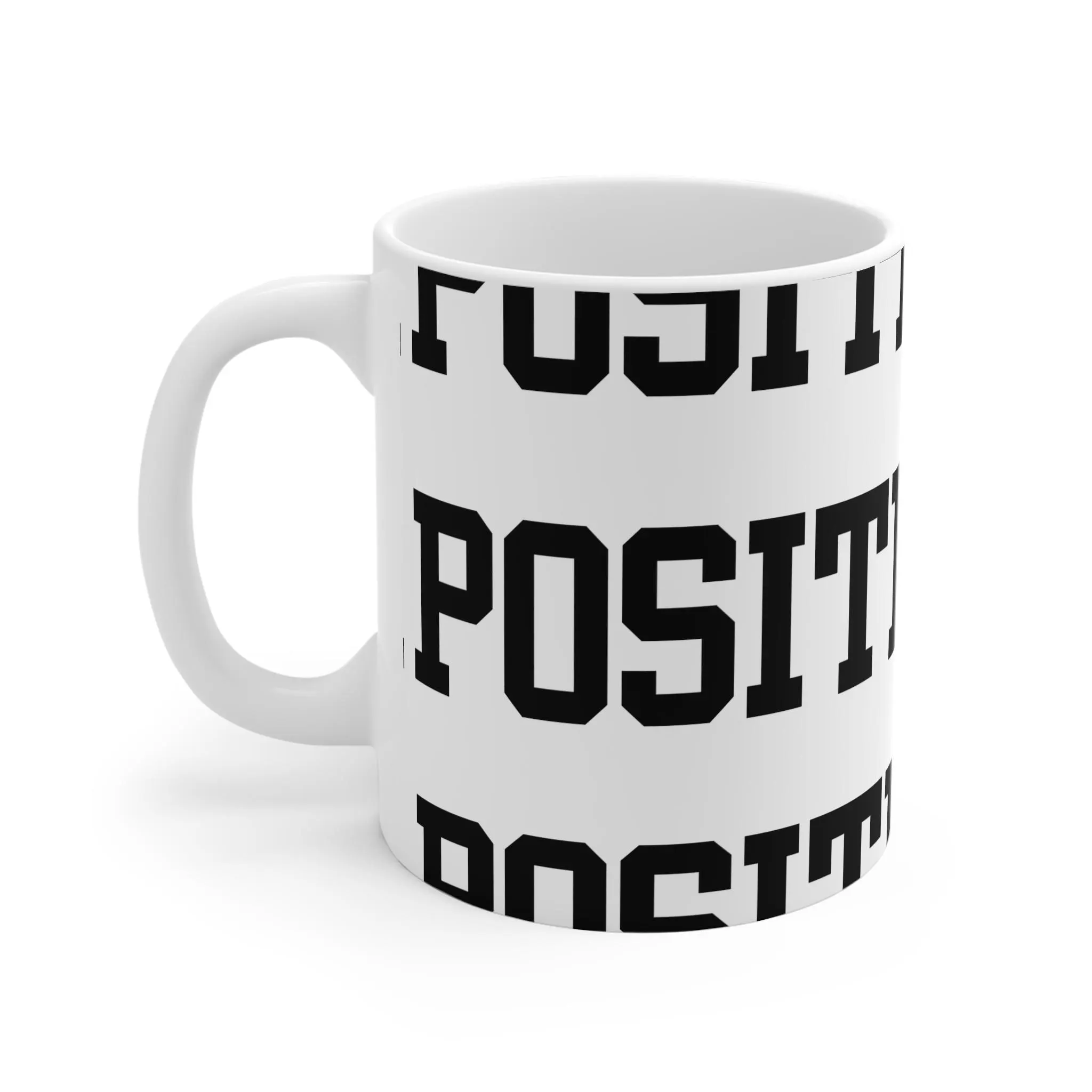 Positivi-tea Funny Mug: Novelty Coffee Tea Cup - Pun Gift