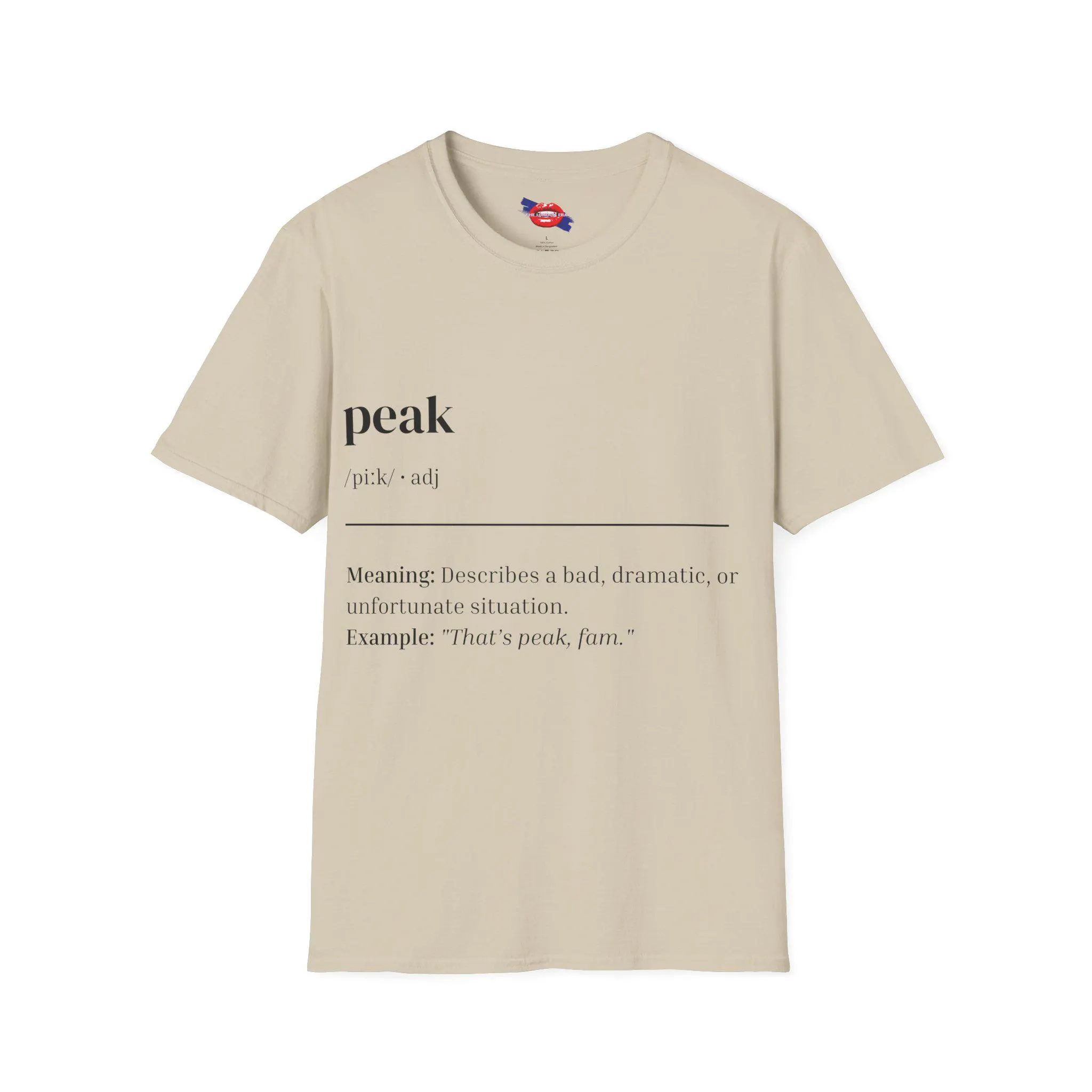 Peak Definition T-Shirt, British Slang Graphic Tee, UK Streetwear - image 5