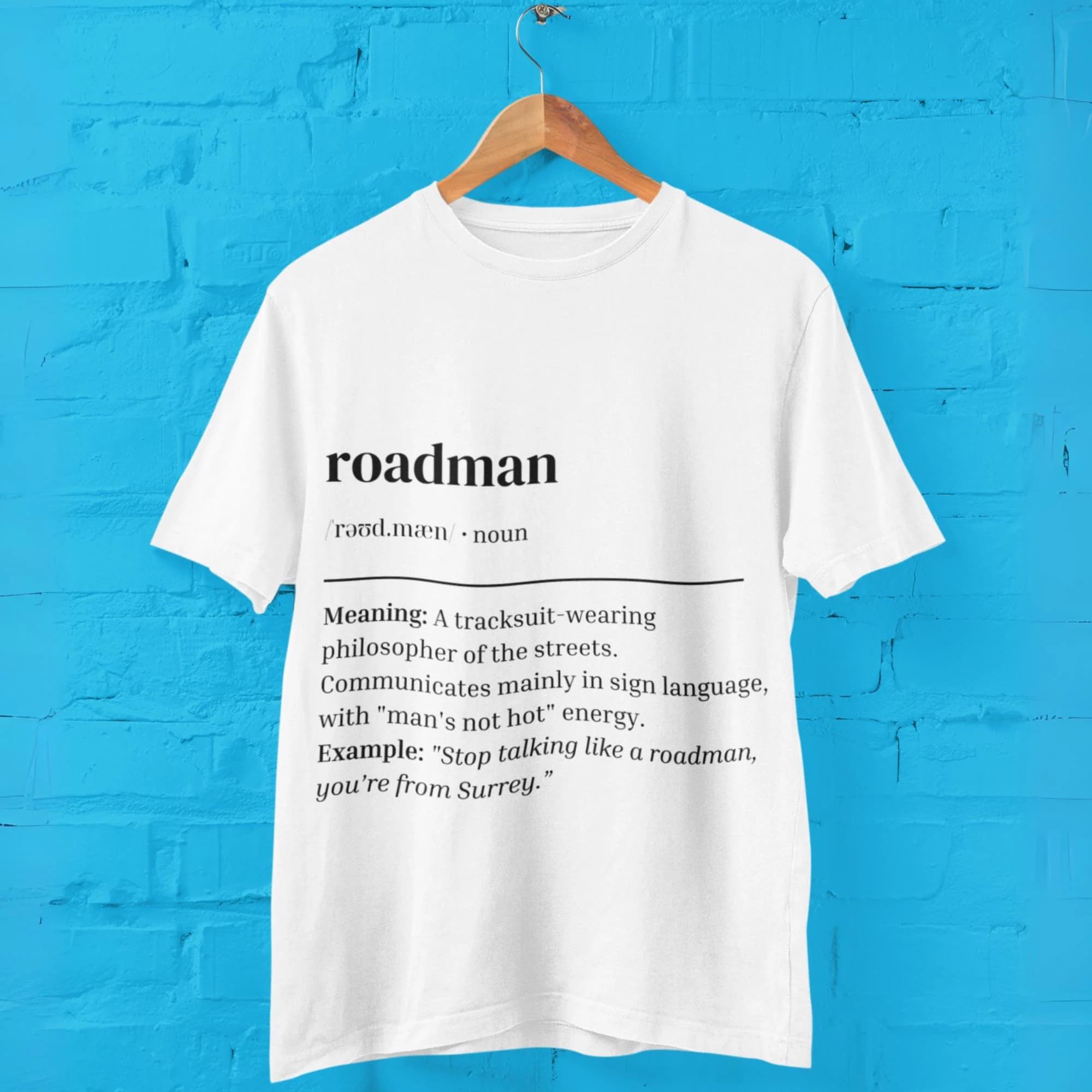 Roadman Slang Tee: Funny British Humor T-Shirt