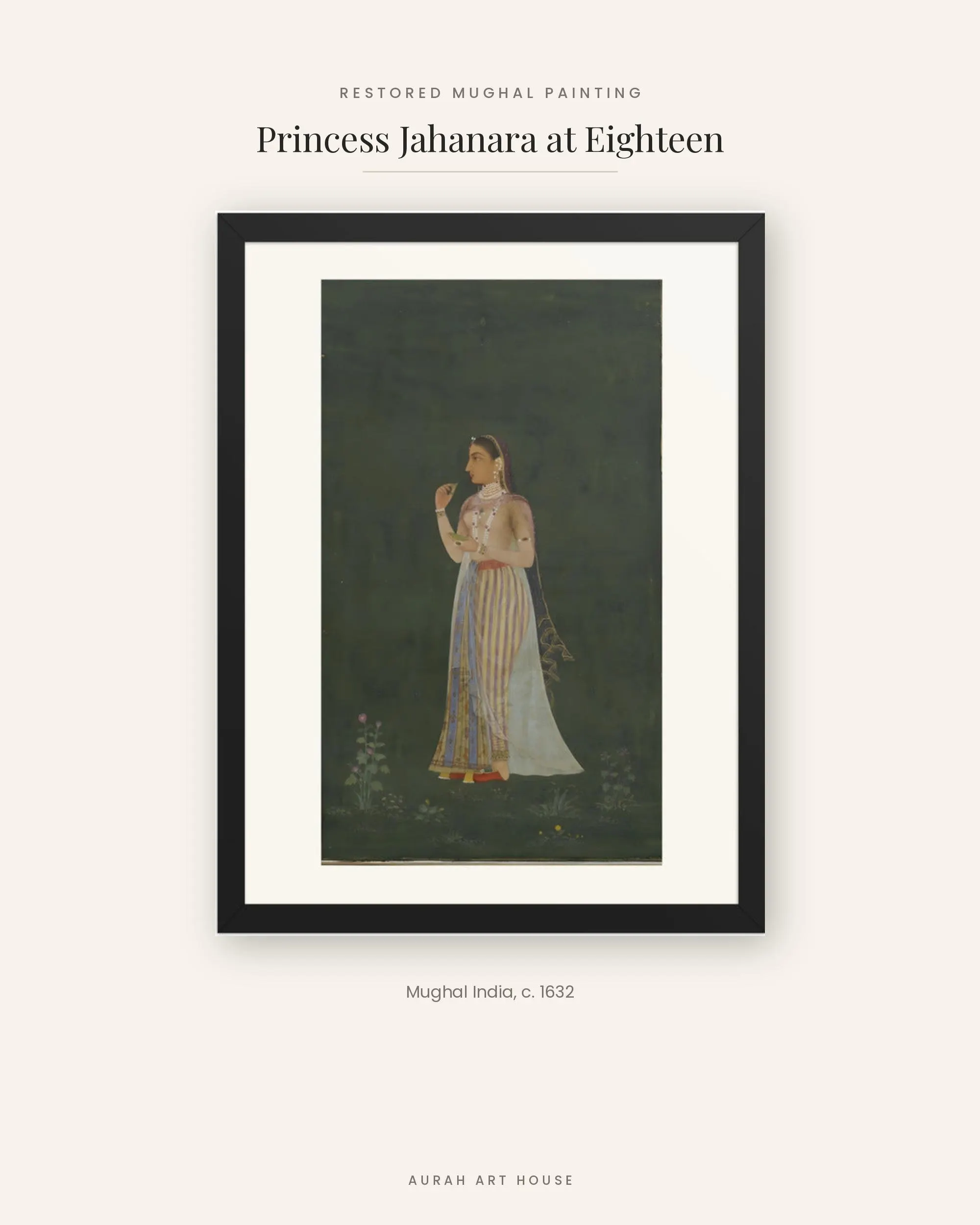 Princess Jahanara Mughal Portrait Print, Indian Miniature Wall Art, Shah Jahan Daughter, Mughal Empress Art, Framed Indian Decor