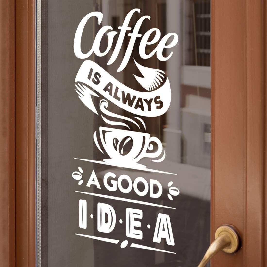 Coffee Shop Window Decal | "Coffee Is Always a Good Idea" Vinyl Sticker - image 3