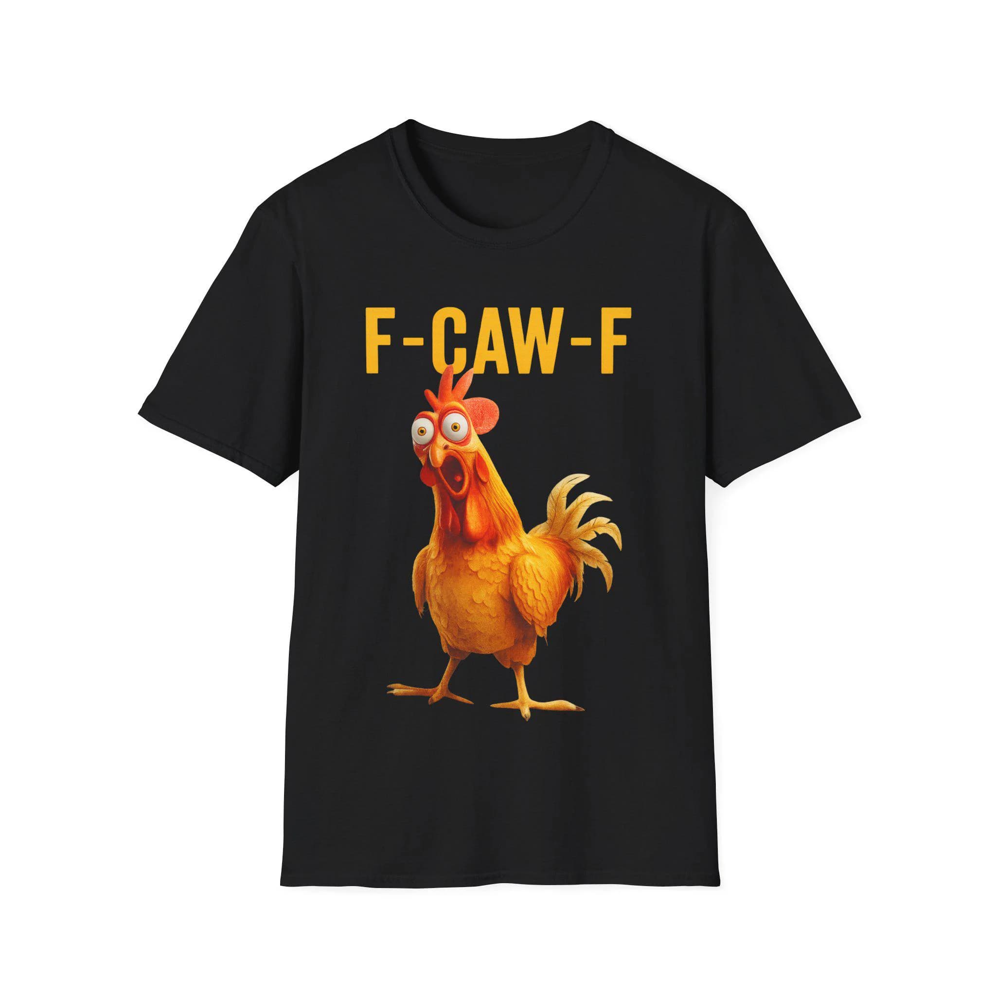 Funny Chicken Meme Shirt: F-CAW-F Rooster Graphic Tee