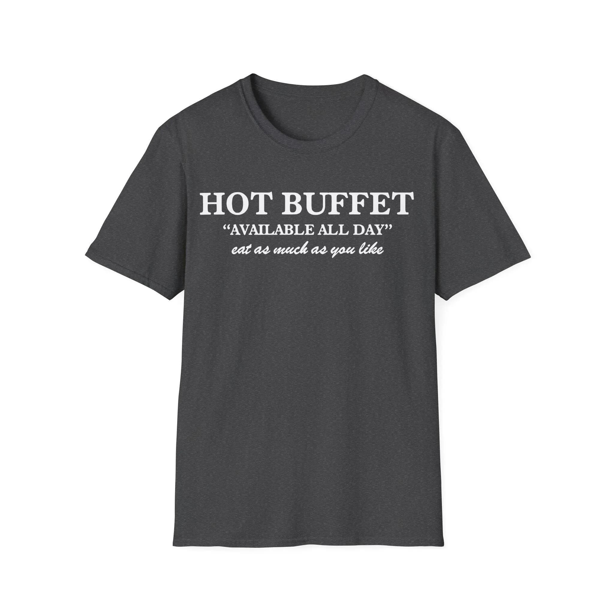 Hot Buffet Available All Day Shirt - image 4