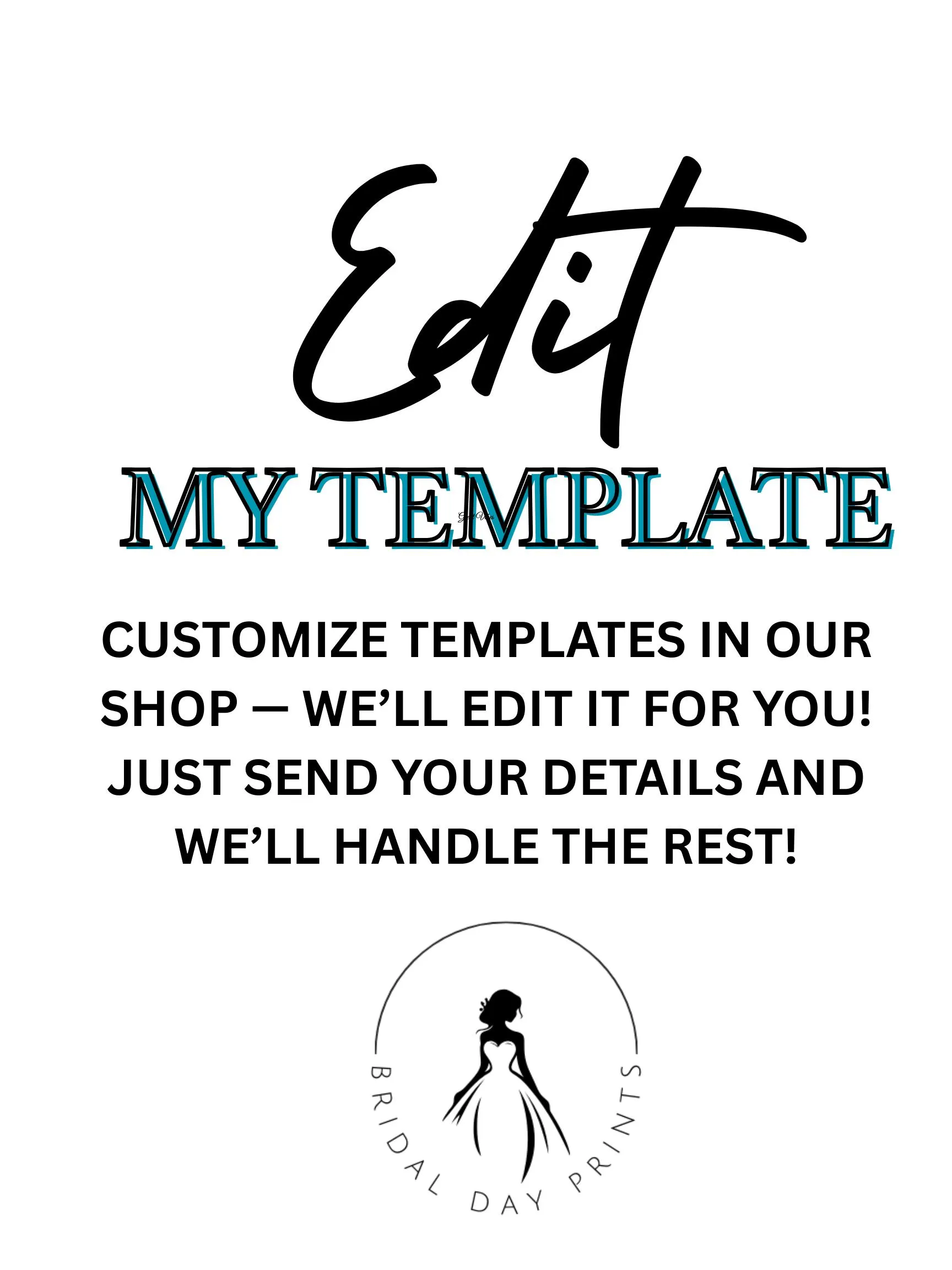 Customization Add On | Edit My Template For Me | Wedding Sign Personalization | Digital File Customized | 1-2 Business Days