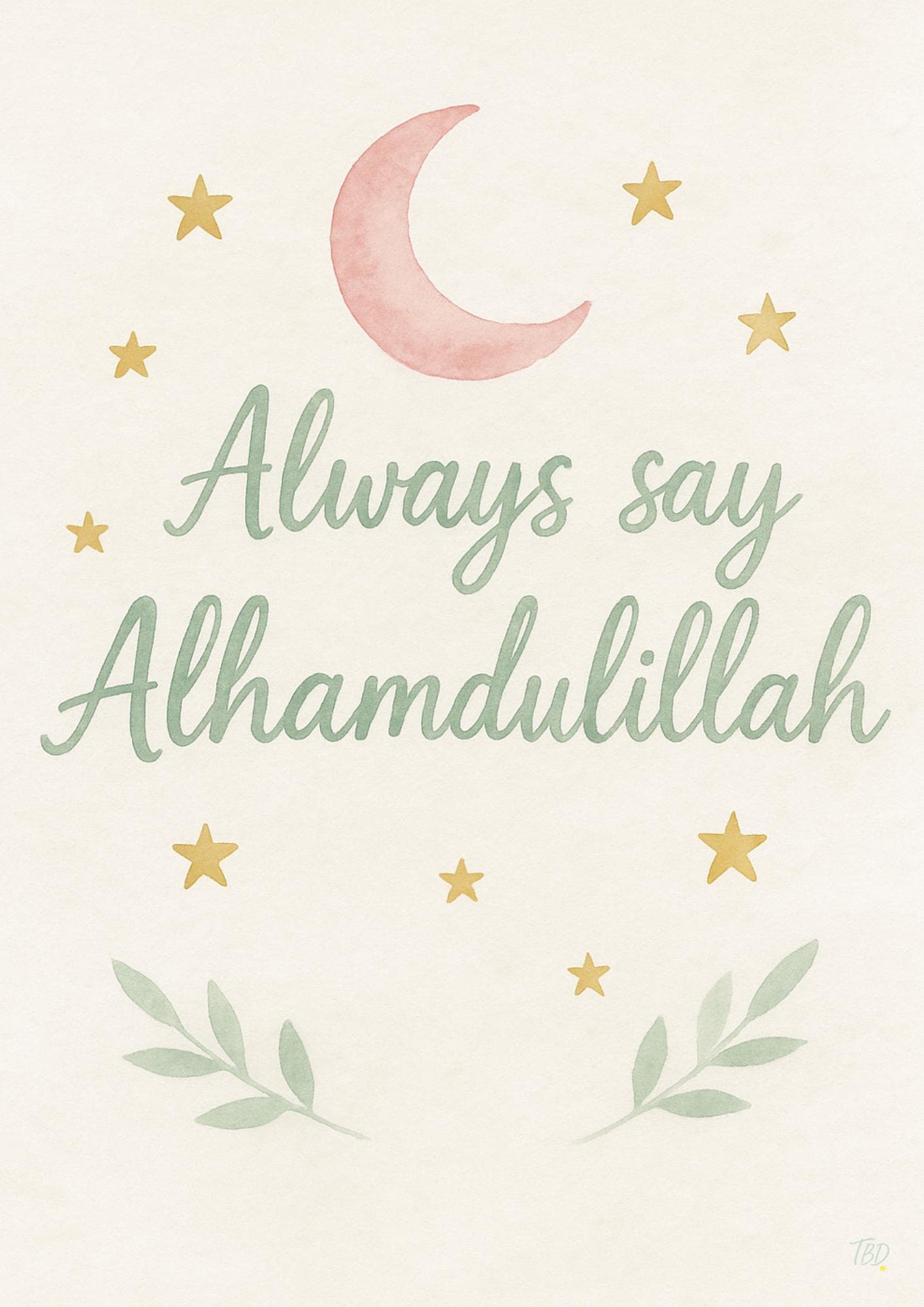 Always Say Alhamdulillah Print | Islamic Nursery Wall Art | Mint Green Watercolor Poster with Moon and Stars | Muslim Baby Decor - image 3
