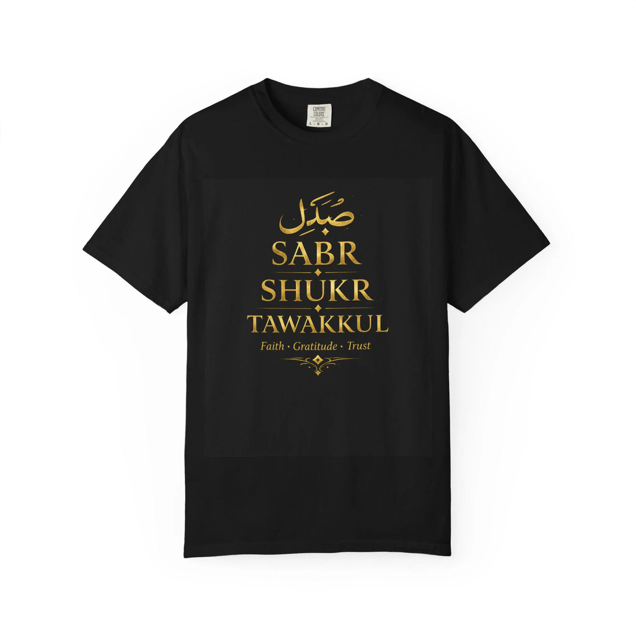 Sabr Shukr Tawakkul Arabic Calligraphy T-shirt | Faith Gratitude Trust