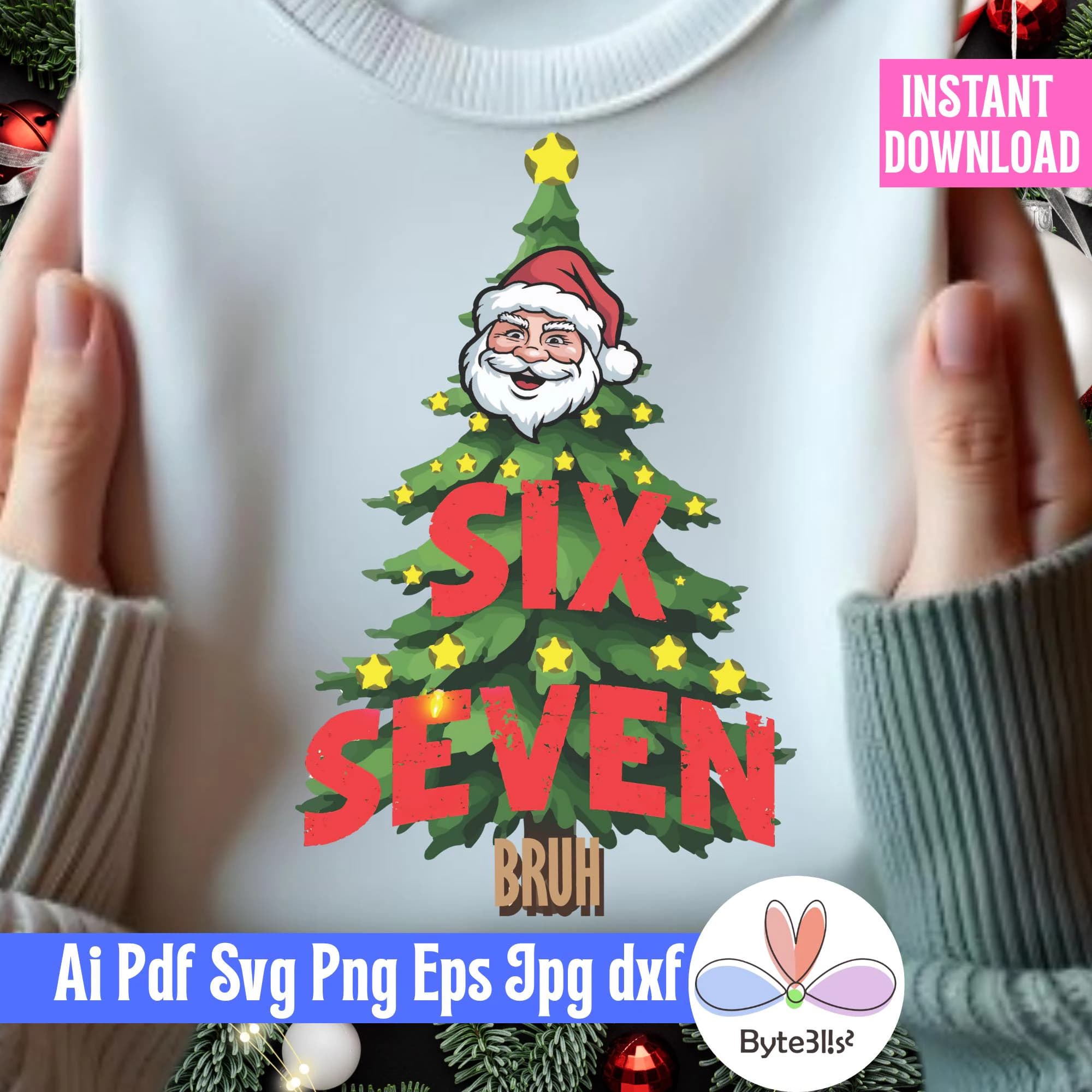 Funny Santa Christmas Tree SVG PNG, Six Seven Bruh Christmas Shirt Design, Funny Holiday Cut File, Cricut Sublimation, Digital Download