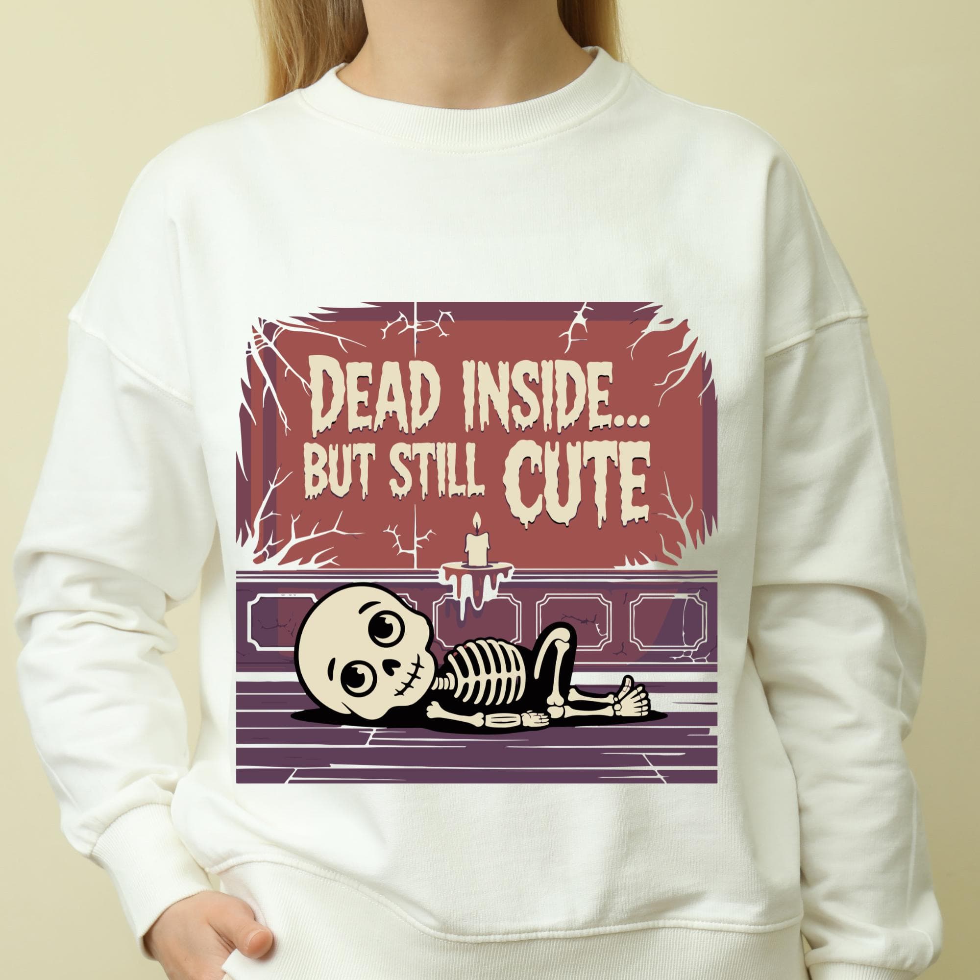 Dead Inside But Still Cute PNG SVG, Funny Skeleton Sublimation Sweatshirt Design, Digital Download