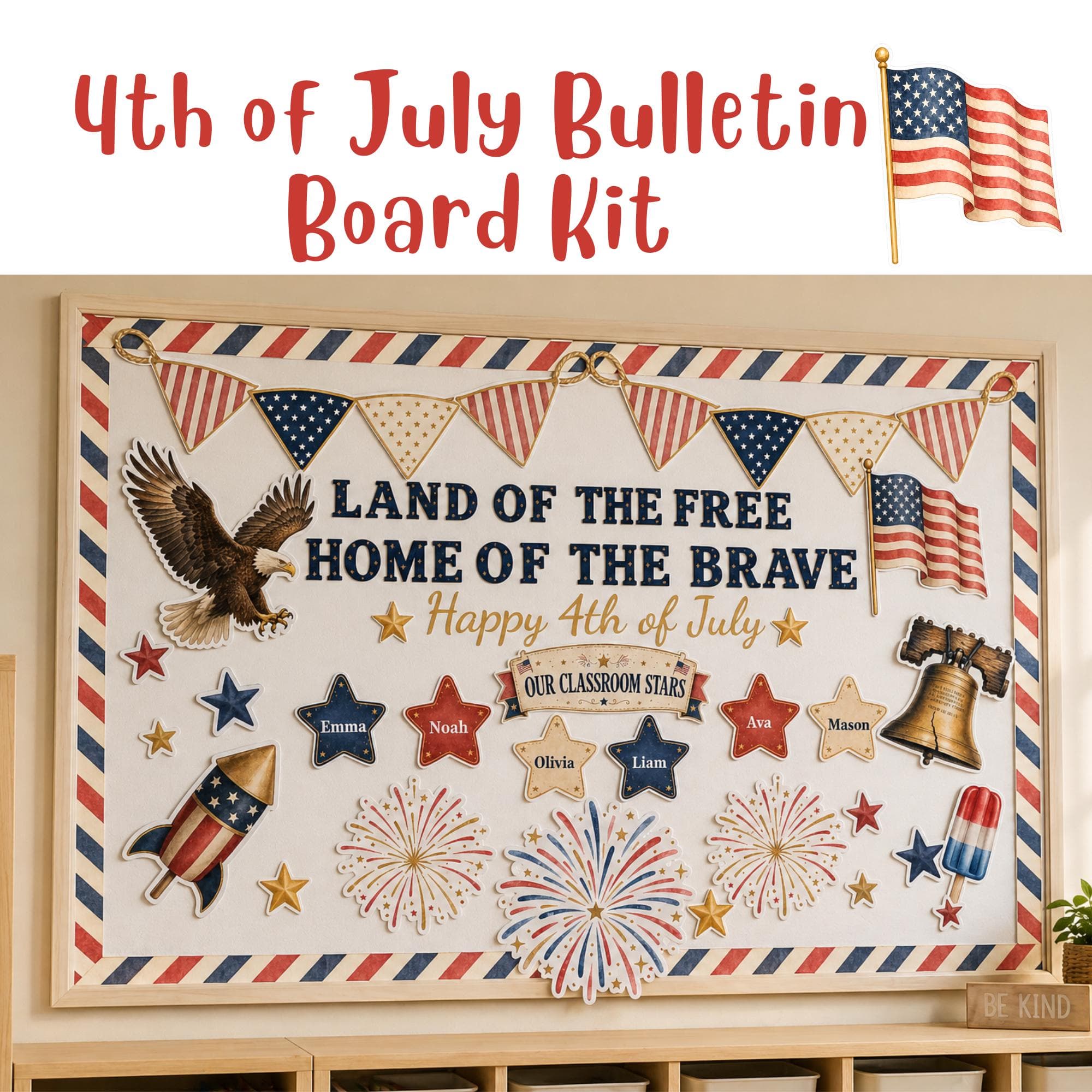4th of July Bulletin Board Kit | Patriotic Classroom Decor | Independence Day Door Display | Summer Classroom | Editable Student Name Stars