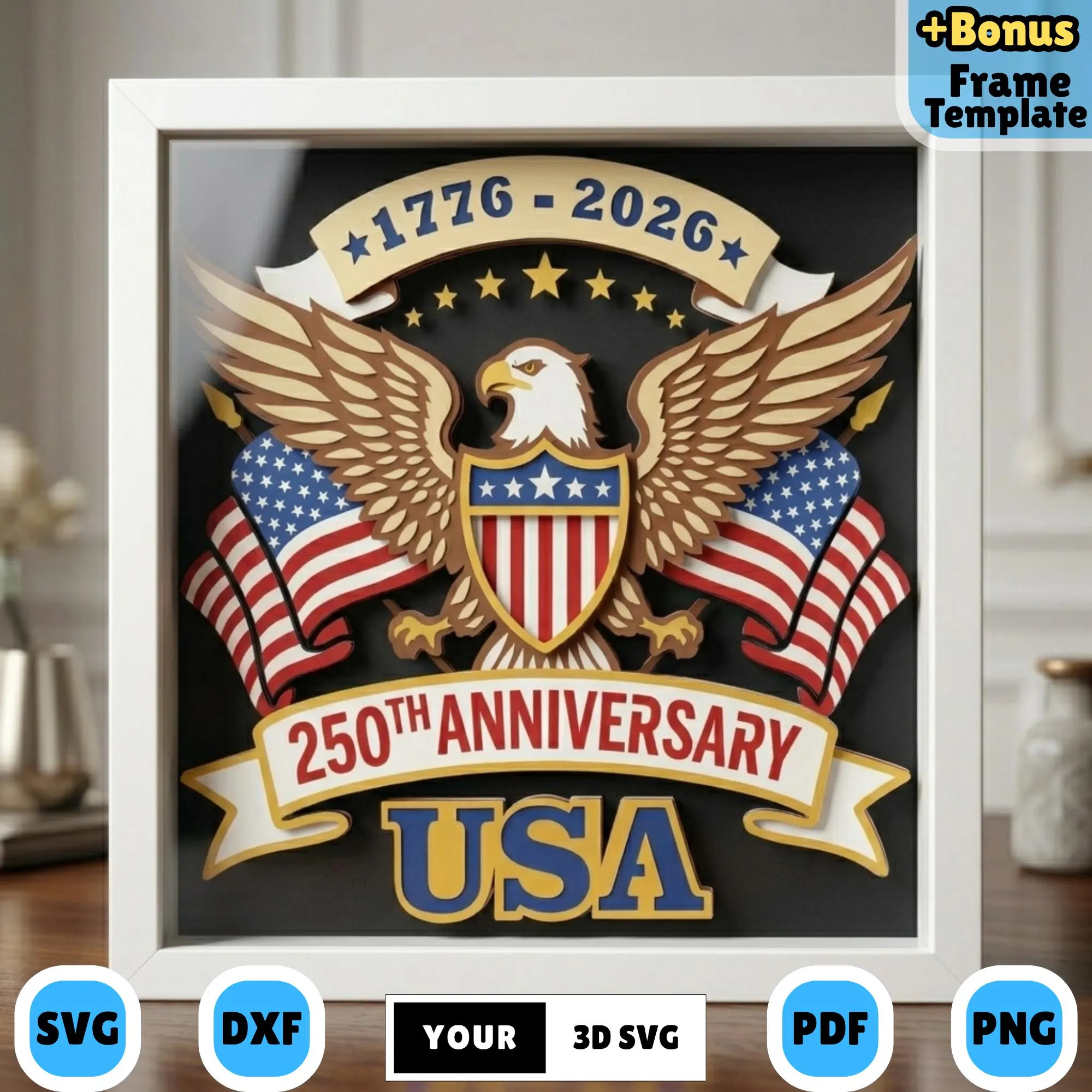 3D USA 250th Anniversary Shadow Box SVG, American Eagle Layered Papercut, Semiquincentennial Lightbox Template, Cricut Silhouette Patriotic