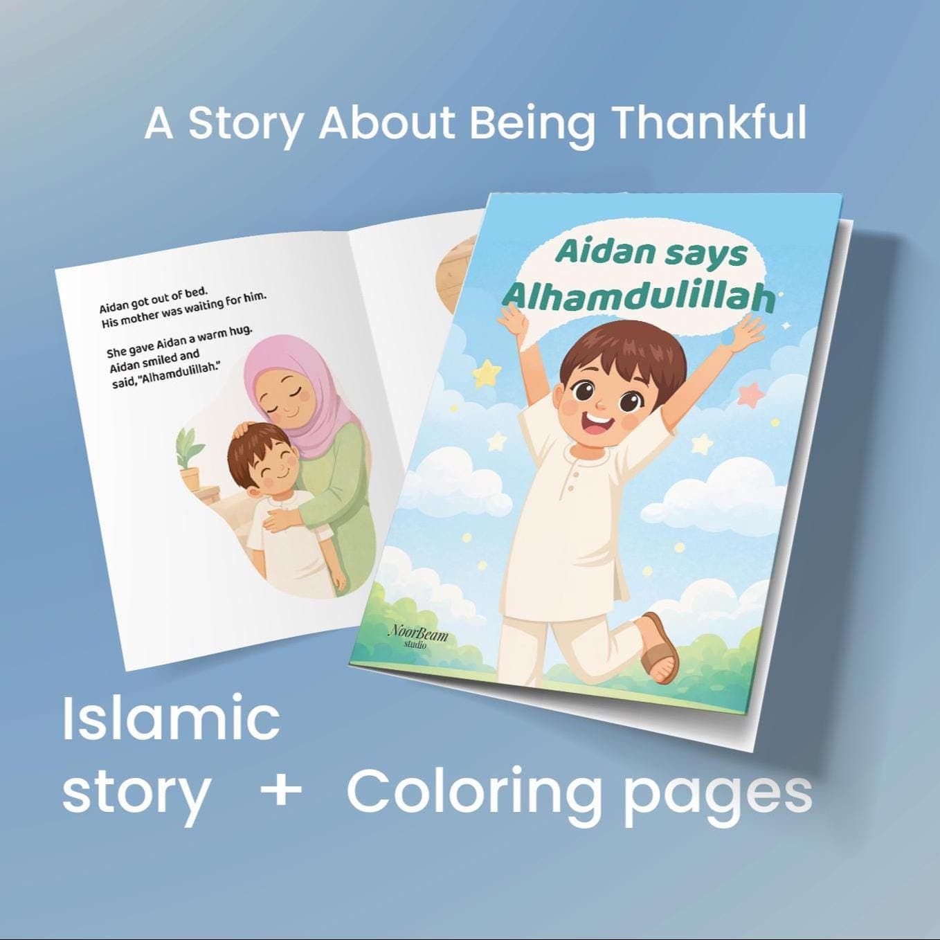 Islamic Children’s Storybook | Gratitude Story for Kids | Muslim Toddler Book | Printable PDF