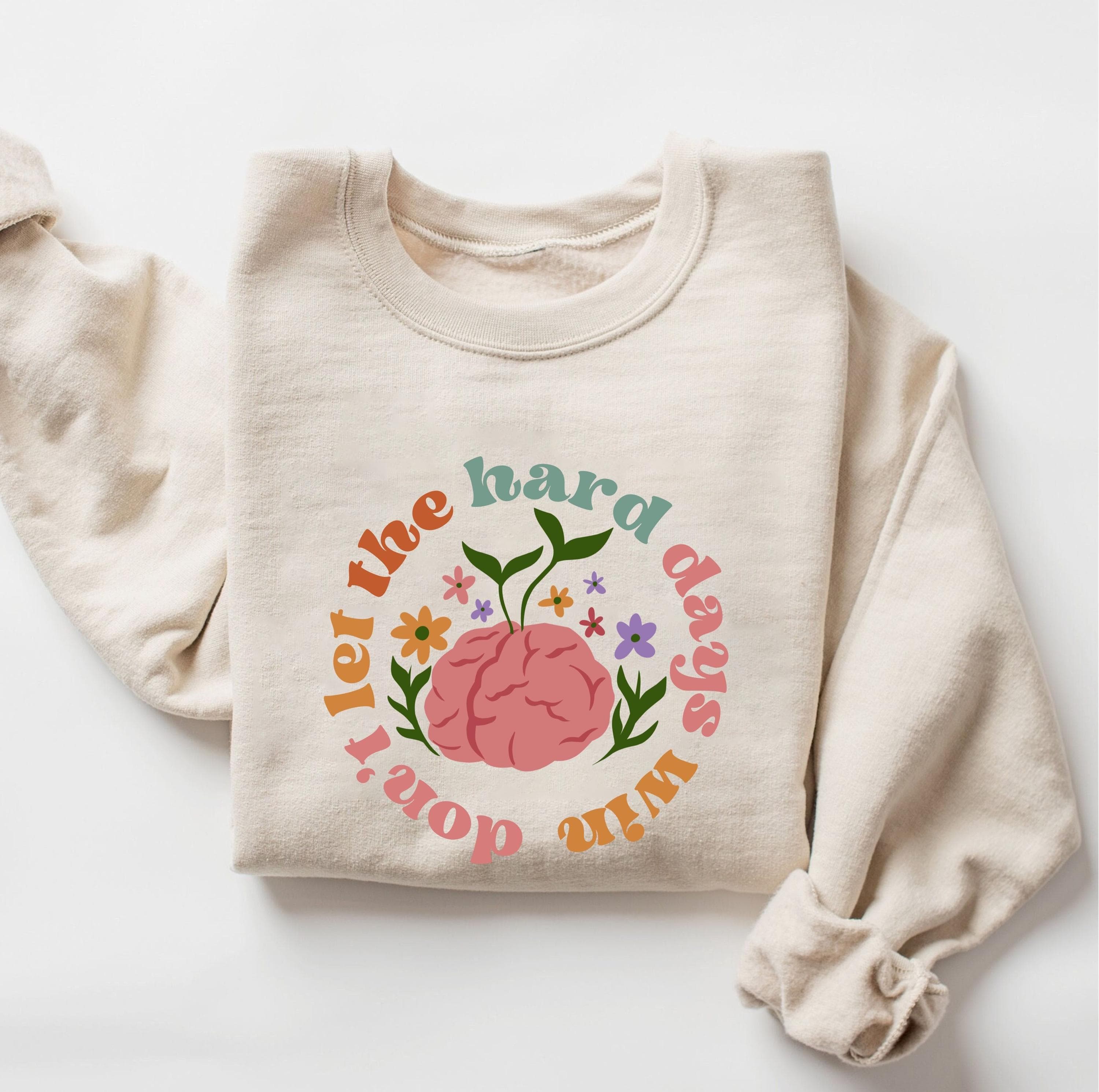 Don’t Let The Hard Days Win Png Svg | Inspirational Quote | Mental Health Design | Motivation Saying for Cricut & Silhouette