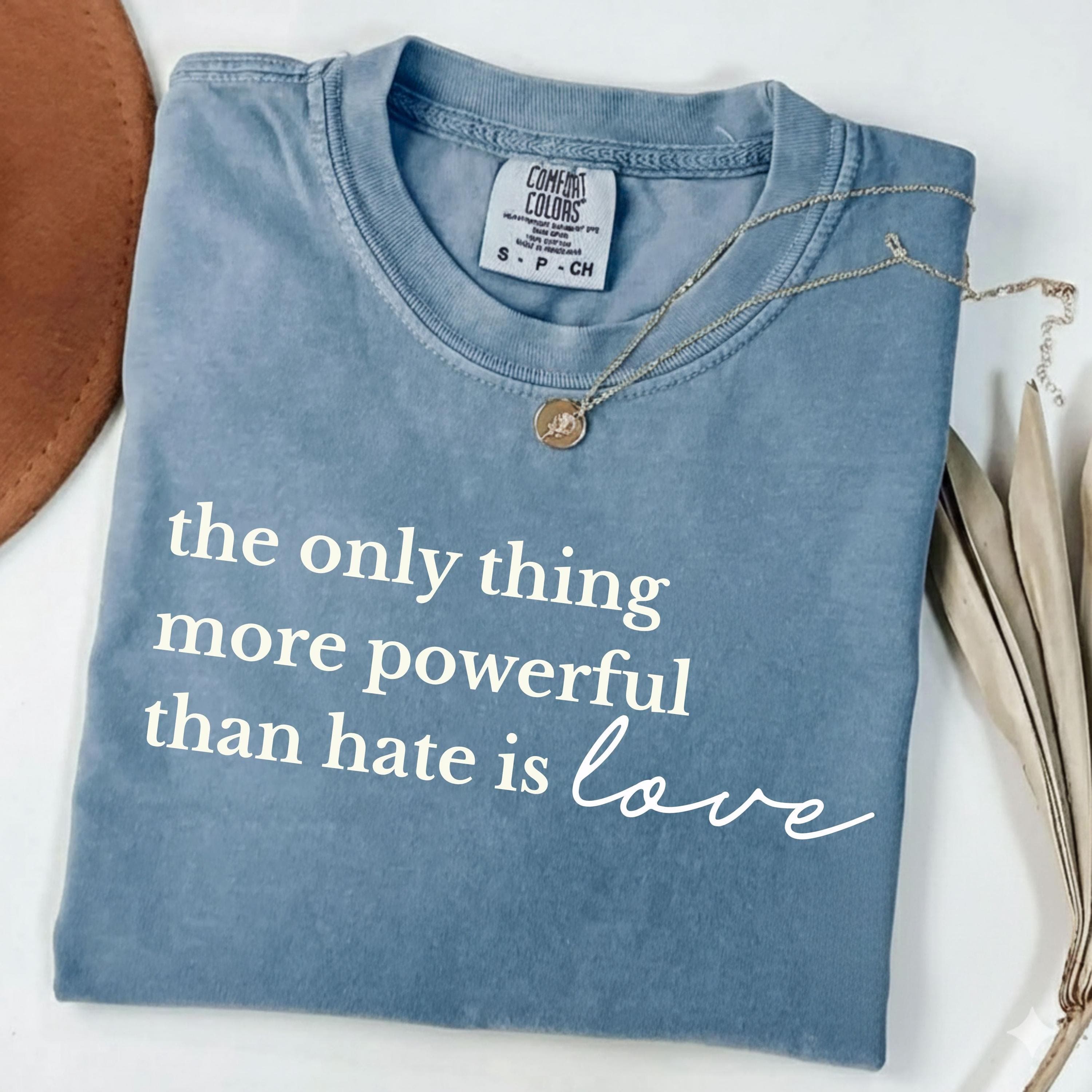 The Only Thing More Powerful Than Hate is Love Svg Png | Superbowl 2026 Shirt Design | Anti Trump Quote for Cricut & Silhouette