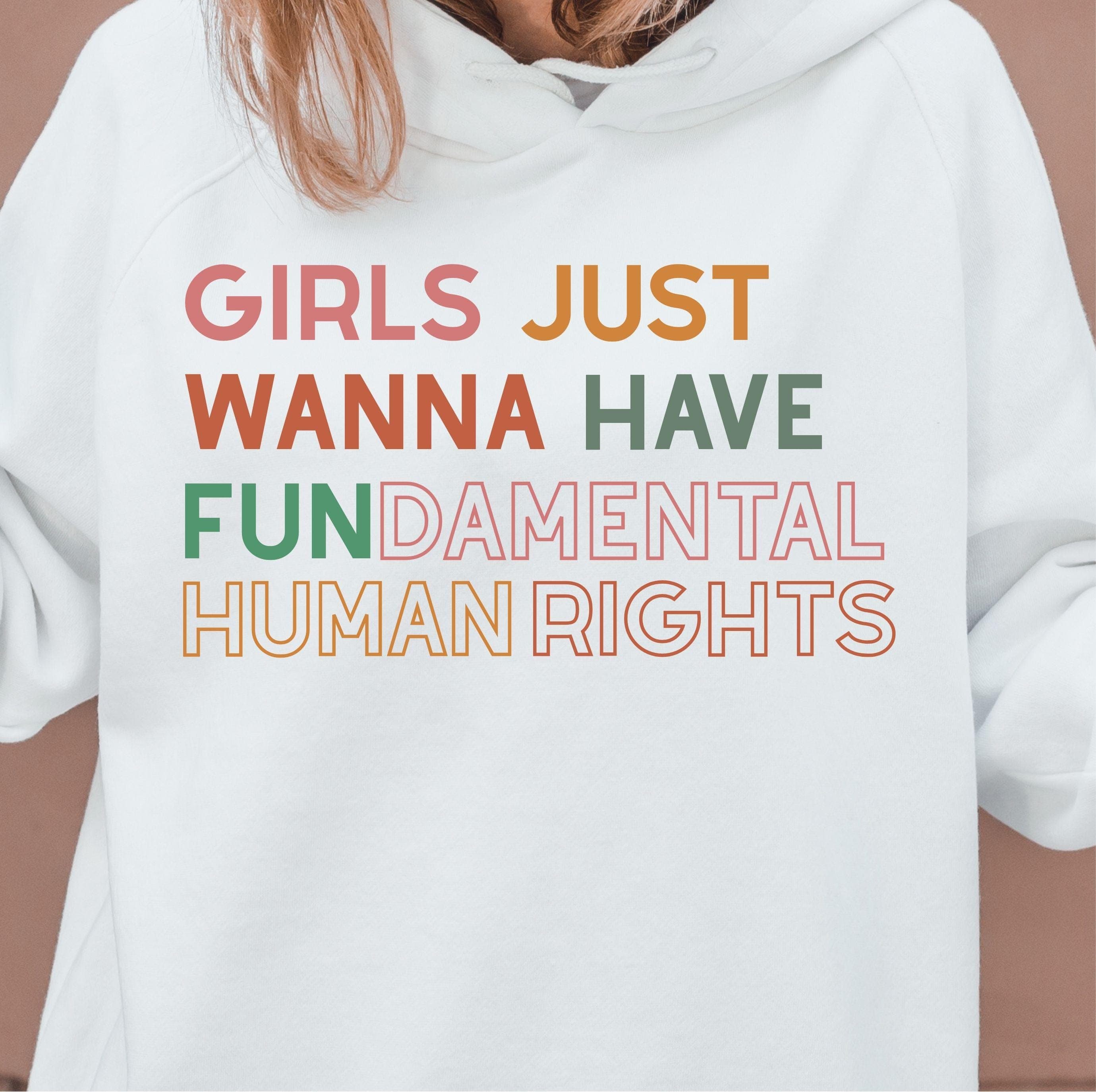 Girls Just Wanna Have Fundamental Human Rights Png Svg | Women’s Rights | Feminism Design for Cricut & Silhouette