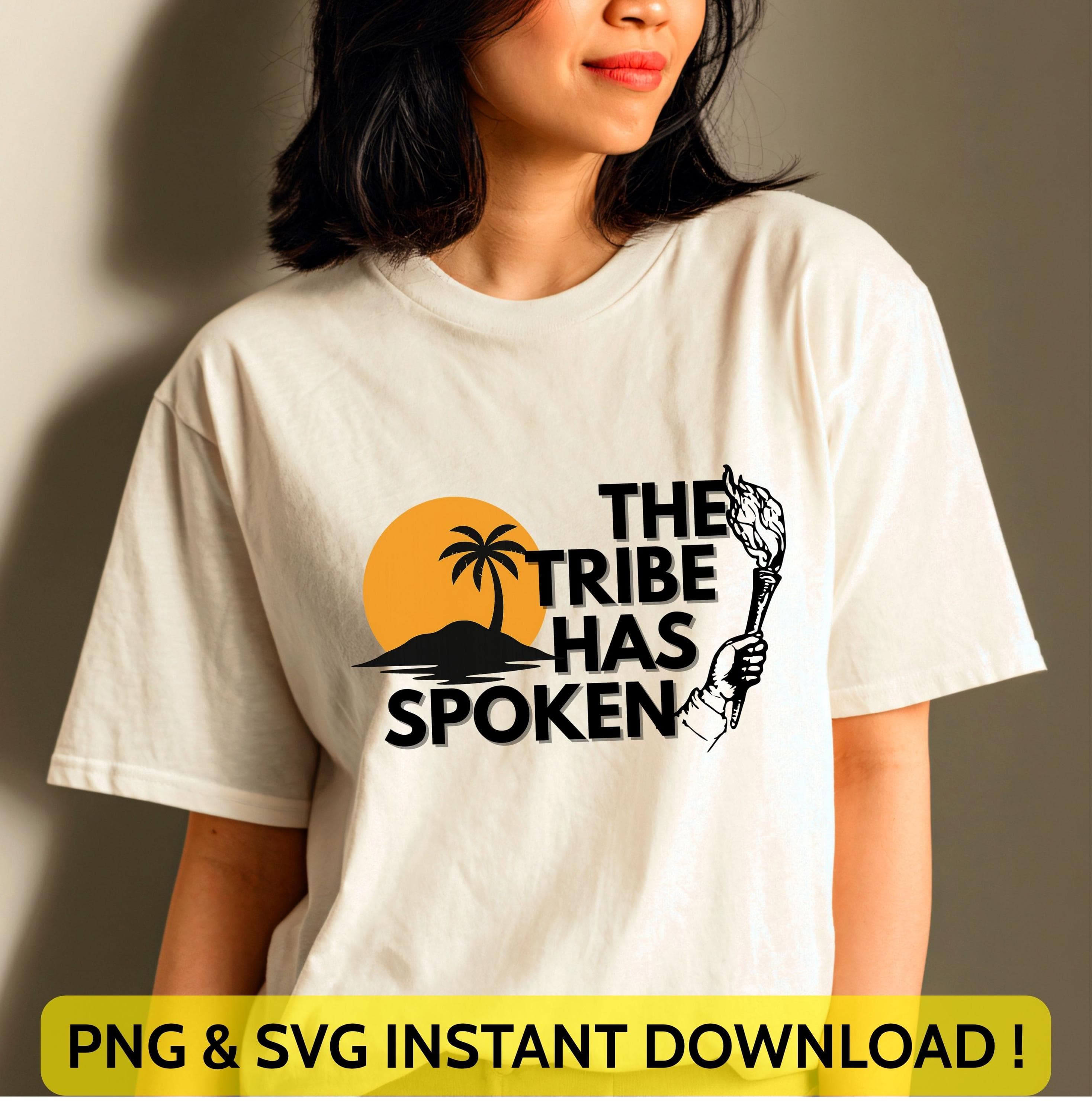 Survivor TV Show SVG PNG | The Tribe Has Spoken Fan Gift for Cricut & Silhouette
