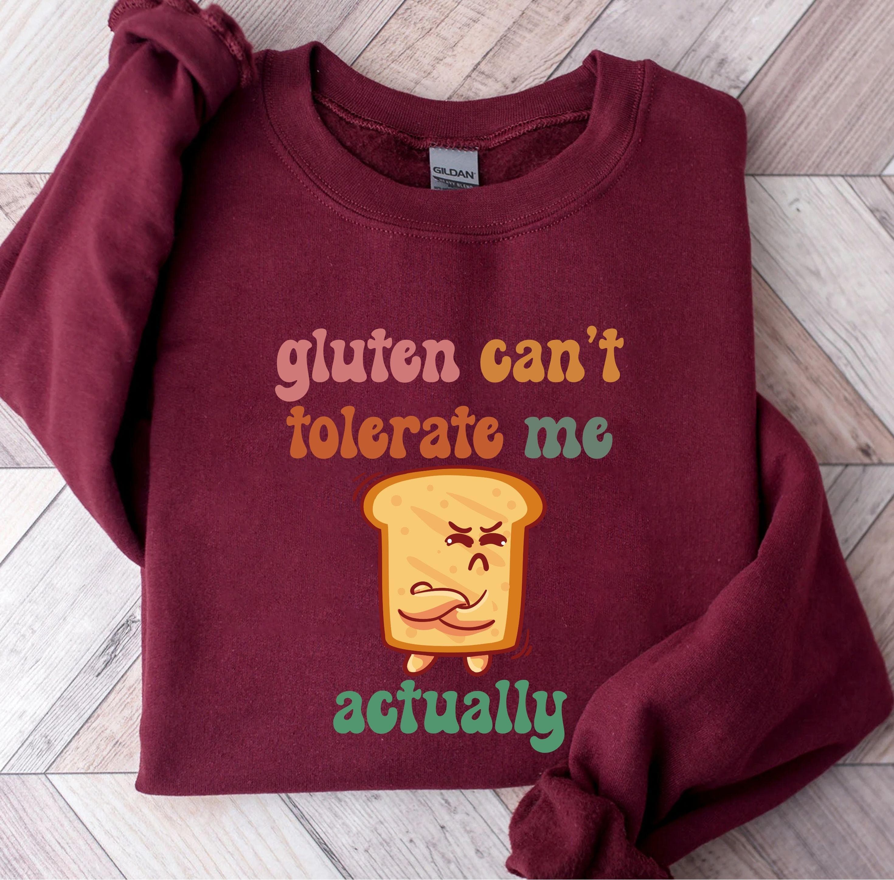 Gluten Can’t Tolerate Me Actually Png Svg | Funny Gluten Free Humor Tee | Food Intolerance Design for Cricut & Silhouette