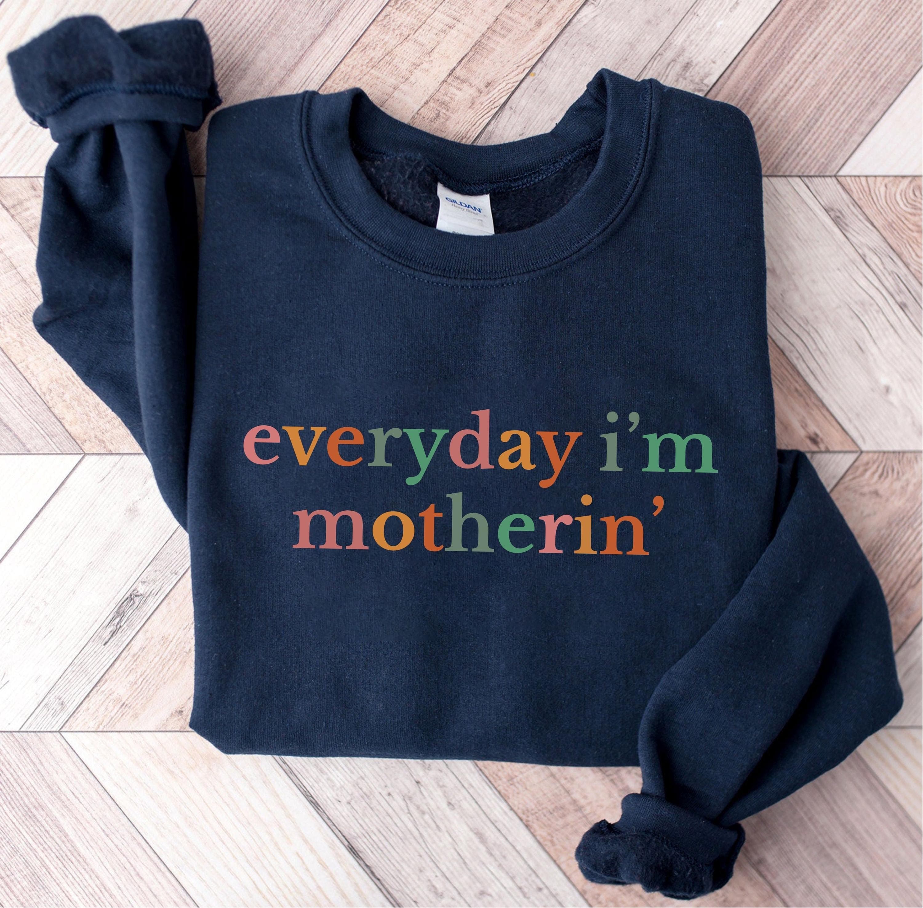 Everyday I'm Motherin Png Svg | Funny Mom Design | Motherhood Tee | Mom Life Png Svg | Mothers Day Gift  for Cricut & Silhouette