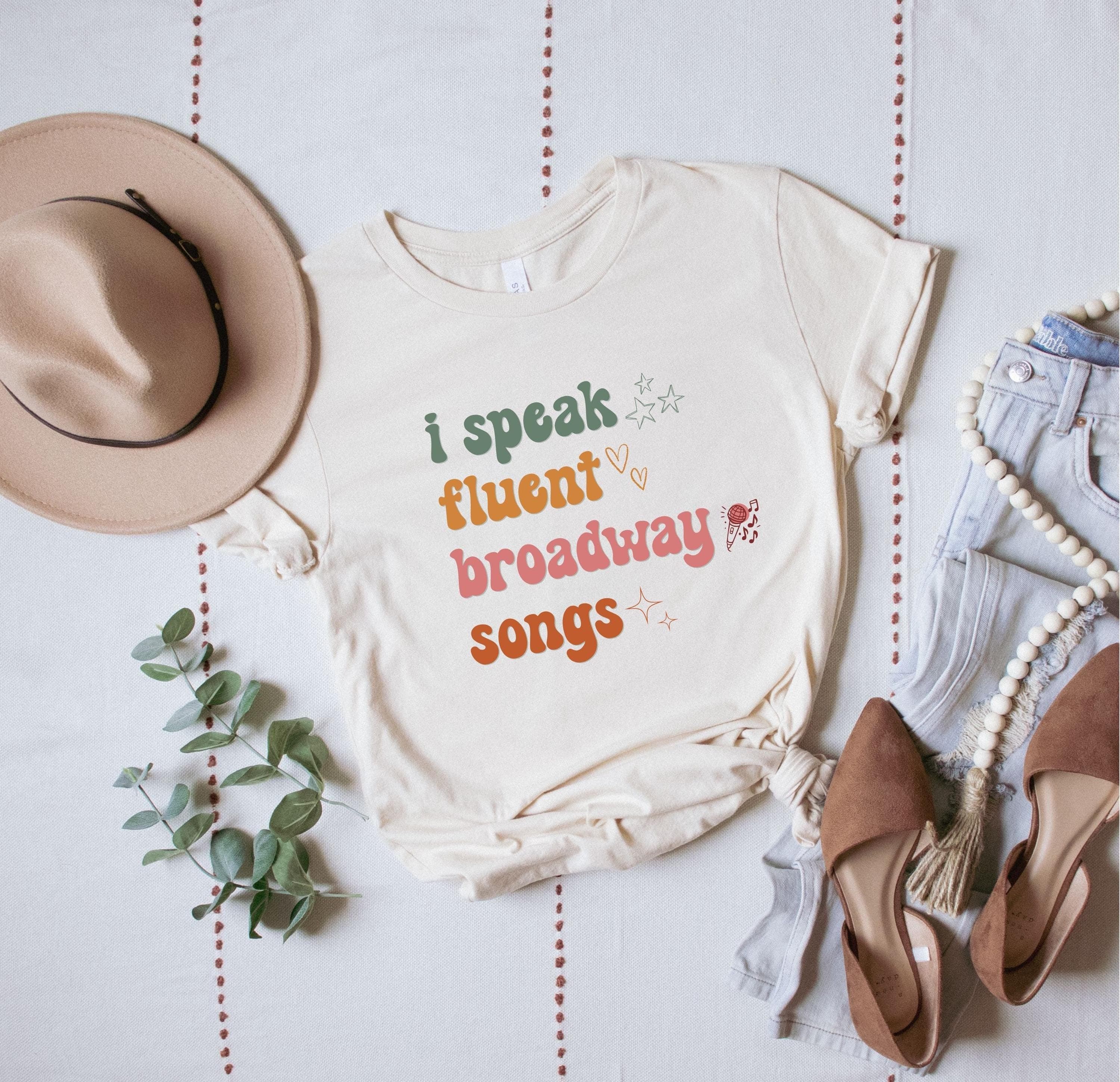 Broadway Design | I Speak Fluent Broadway Songs | Drama Teacher Gift | Musical Teacher Tee for Cricut & Silhouette