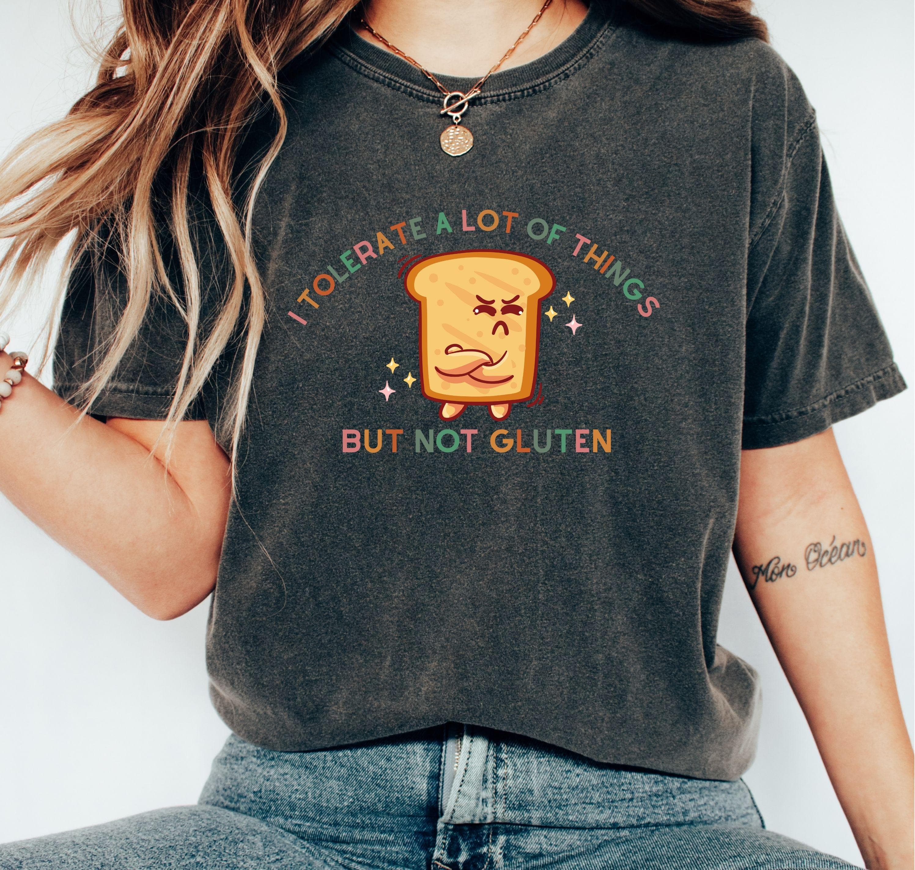 I Tolerate A Lot Of Things But Not Gluten Png Svg | Funny Gluten Free Design | Food Intolerance Tee for Cricut & Silhouette