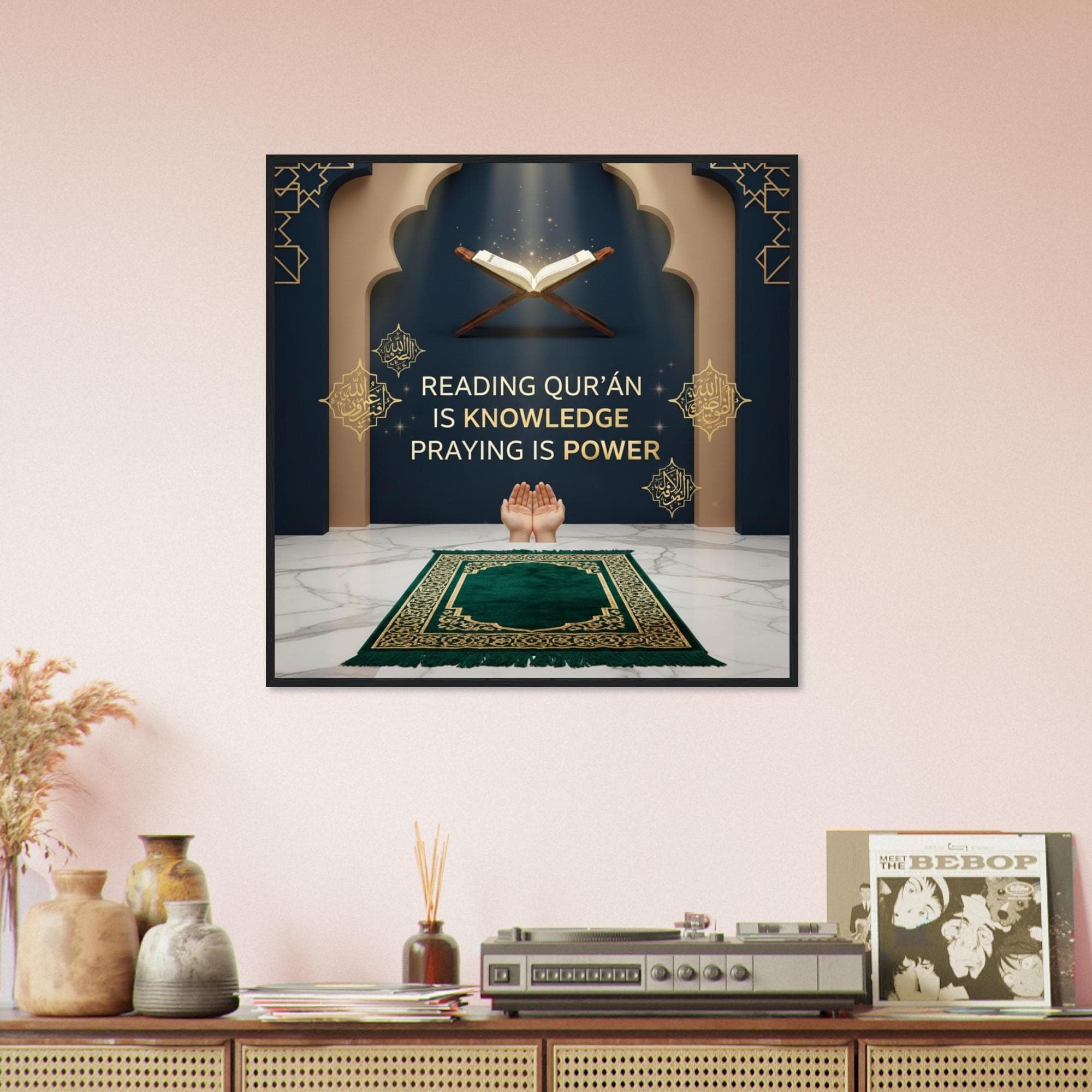 Islamic Wall Art Poster – Reading Qur’an Is Knowledge Praying Is Power – Muslim Home Decor - image 5