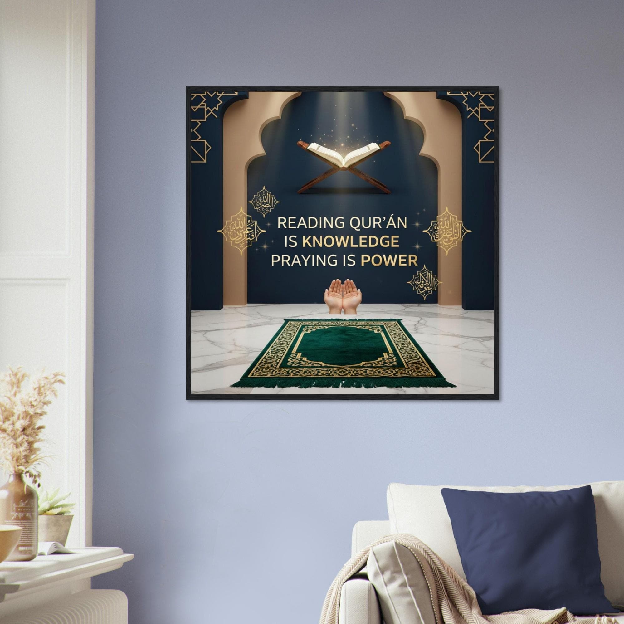 Islamic Wall Art Poster – Reading Qur’an Is Knowledge Praying Is Power – Muslim Home Decor - image 3
