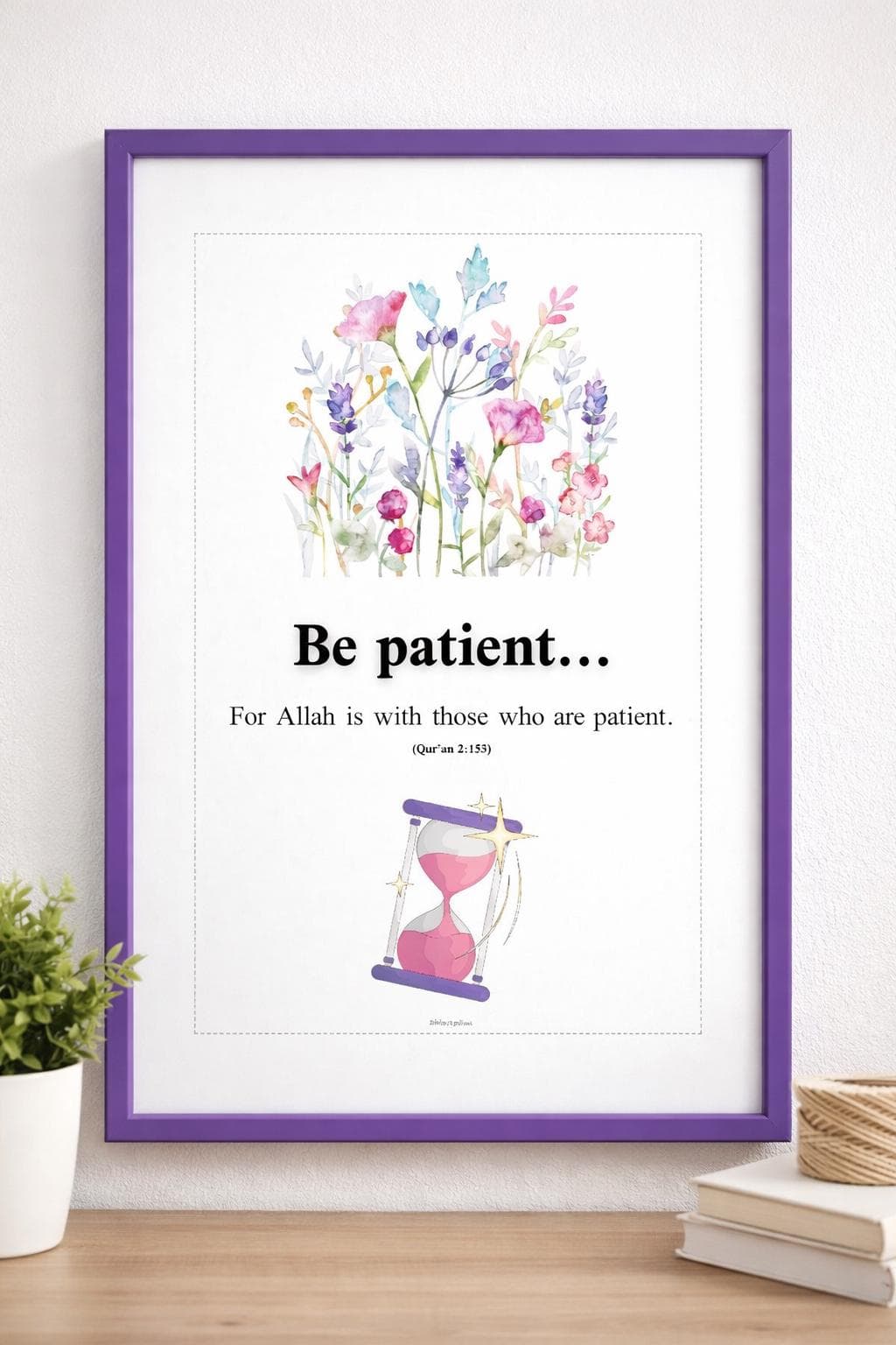 Be Patient Islamic Wall Art Printable – Quran 2:153 Quote, Floral Muslim Home Decor, A4 Digital Download