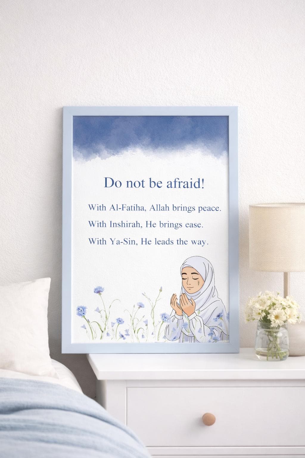 Do Not Be Afraid Islamic Wall Art Printable, Al-Fatiha Inshirah Ya-Sin Quote, Muslim Prayer Art, Blue Minimal Decor, Instant Download A4