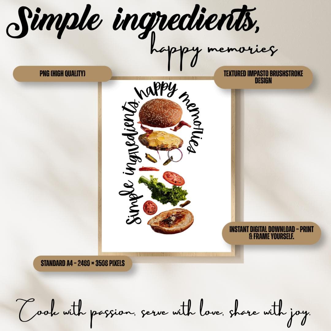 Simple Food, Happy Memories | Kitchen Wall Art | Impasto Style Print | Digital Download | A4 Printable Kitchen Quote Decor
