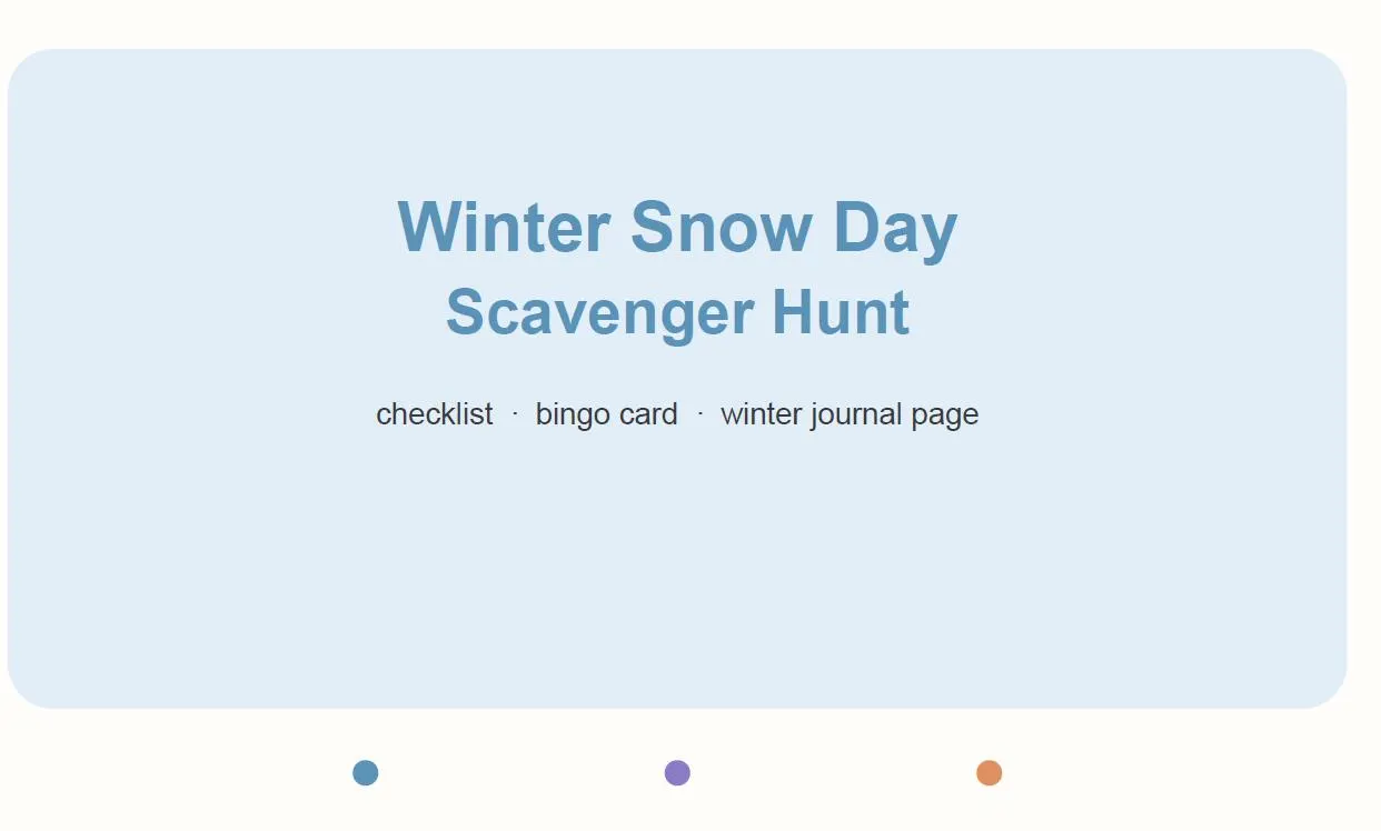 Winter Snow Day Scavenger Hunt, Bingo, Journal (Digital Download)
