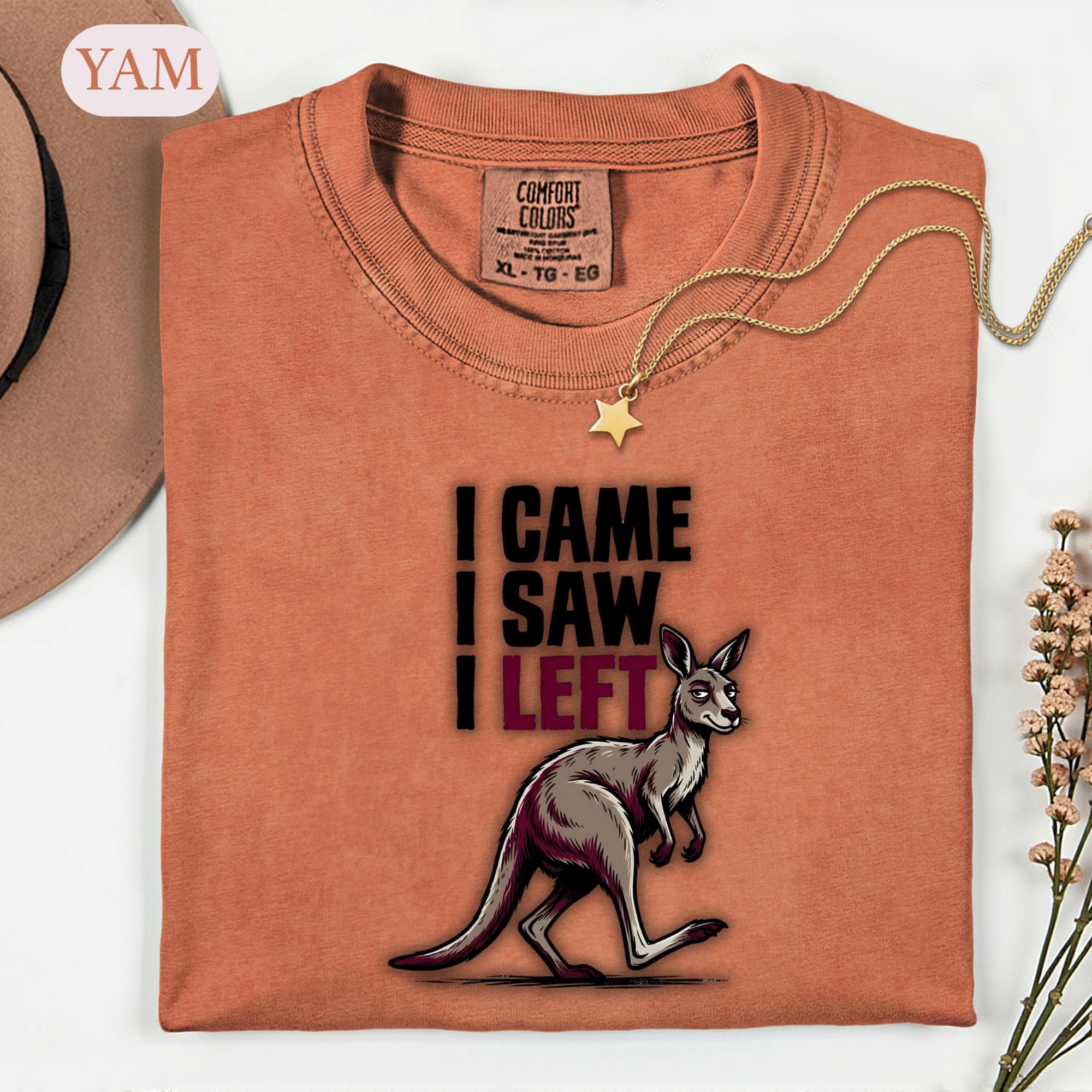 Funny Kangaroo Sarcastic Shirt, I Came I Saw I Left Graphic Tee, Introvert Humor T-Shirt, Sassy Animal Lover Top, Sarcasm Gift
