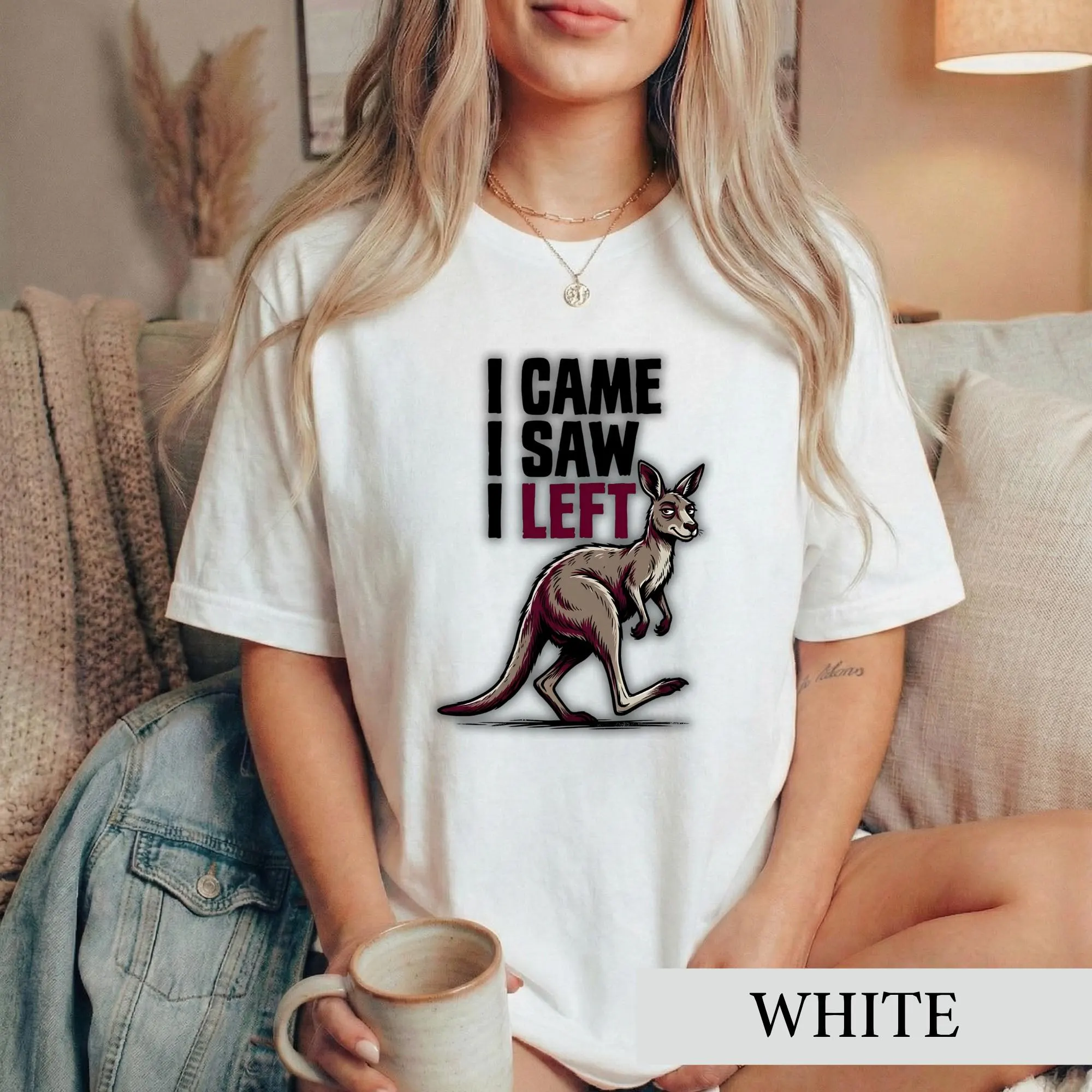 Funny Kangaroo Sarcastic Shirt, I Came I Saw I Left Graphic Tee, Introvert Humor T-Shirt, Sassy Animal Lover Top, Sarcasm Gift