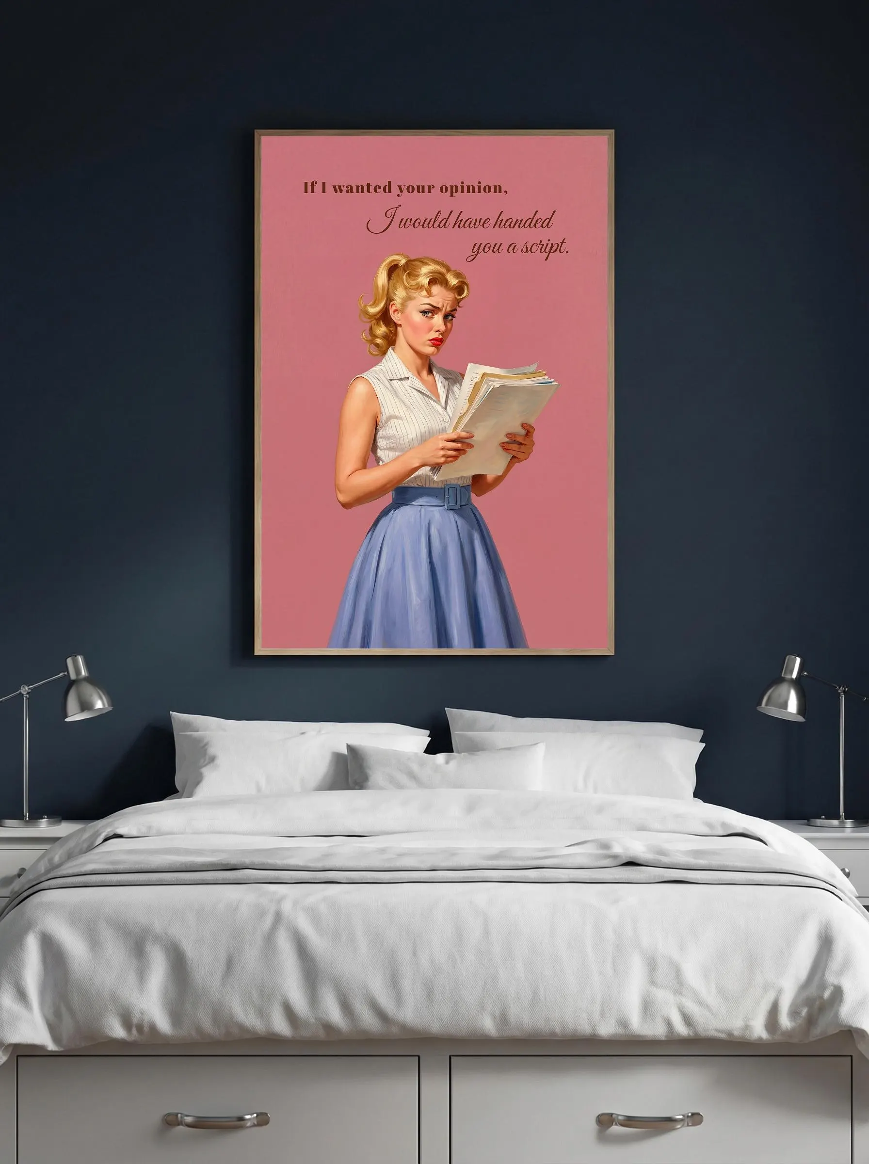 Funny sassy pin up wall art with a blonde woman in a white collared blouse and full lavender skirt, clutching a stack of papers with a skeptical side-eye. Quote reads "If I wanted your opinion, I would have handed you a script." Pink coquette background — dopamine decor above bed decor, vintage poster and apartment wall art for a maximalist decor lover.
