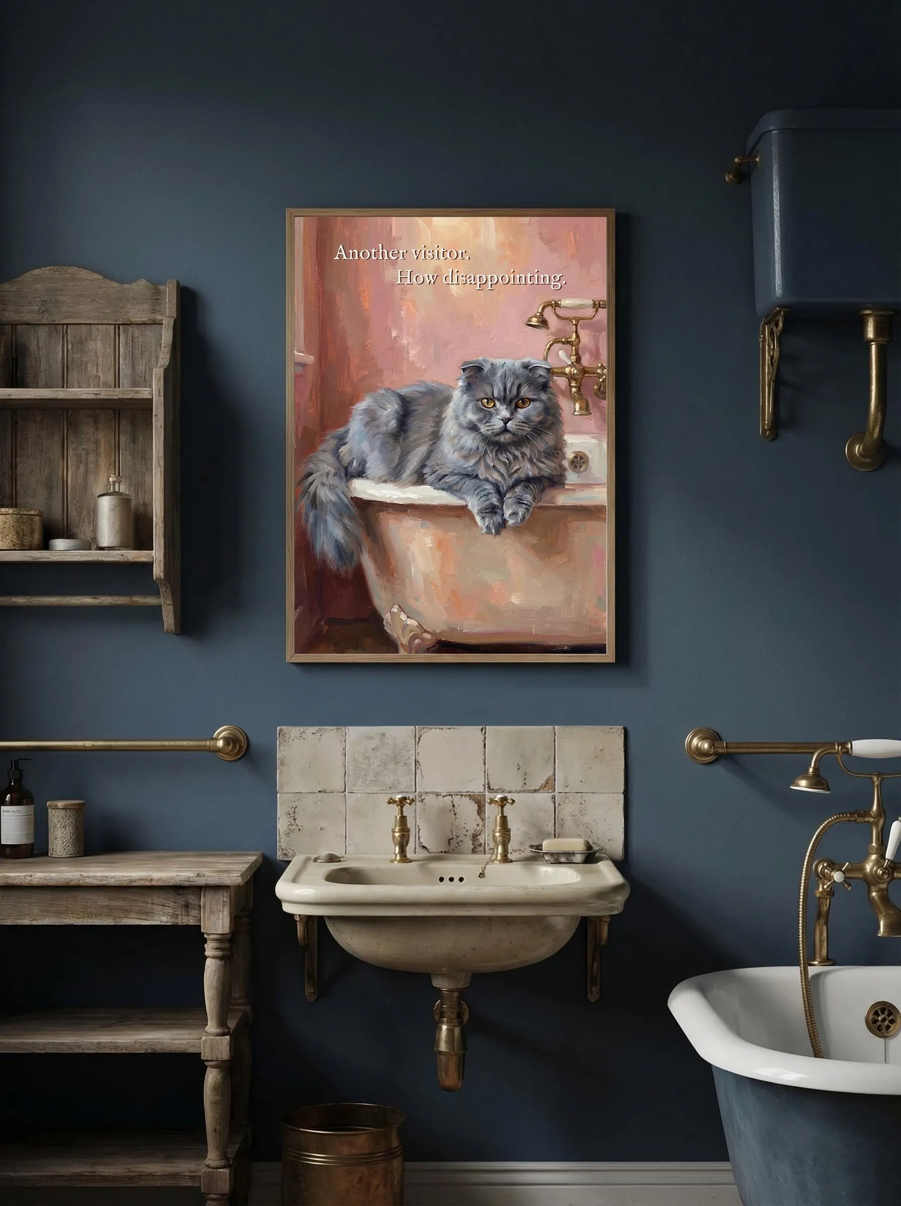 British cat poster, oil painting style. Fluffy gray cat with golden eyes draped over a vintage clawfoot bathtub, brass hardware, warm dusty rose tones. Caption: "Another visitor. How disappointing." Toilet poster with aristocratic attitude.