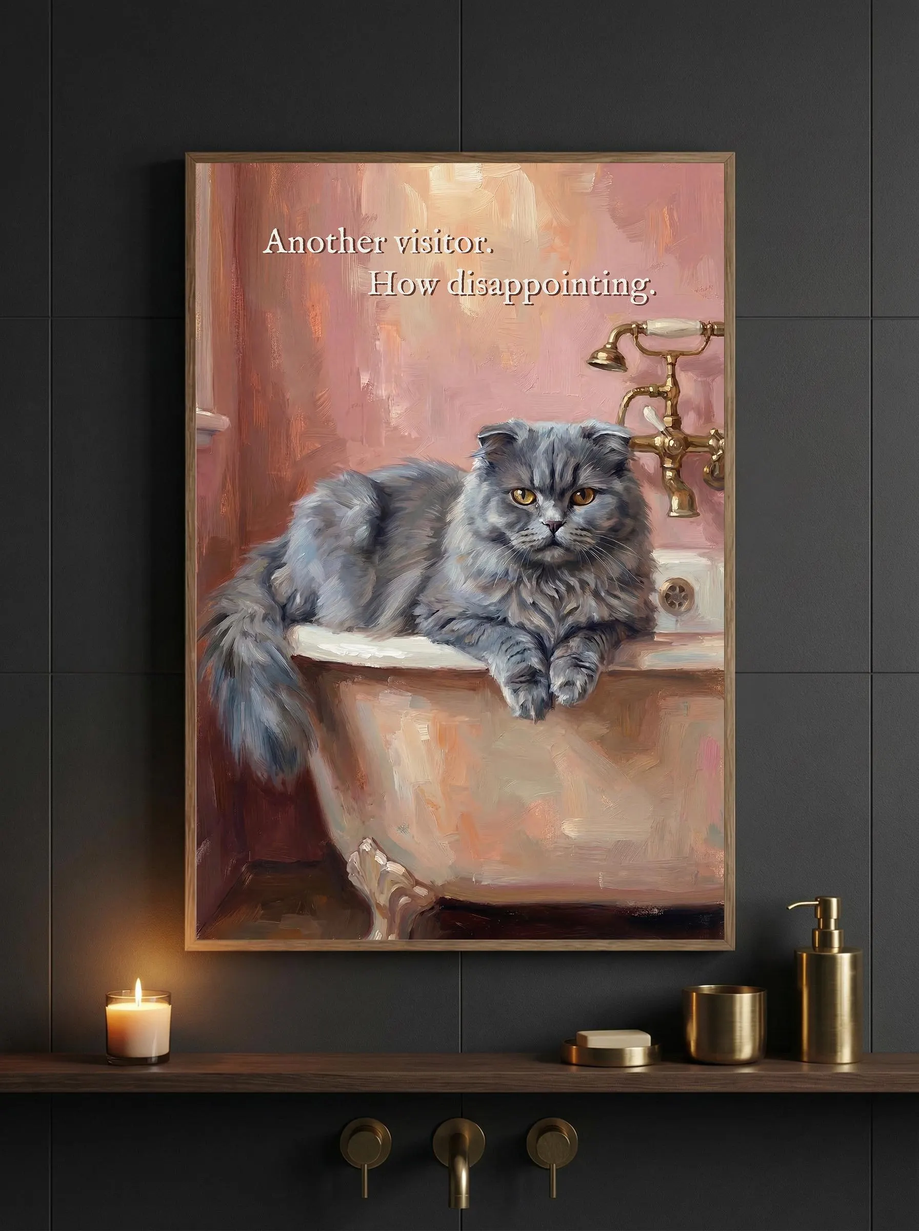 Sarcastic cat poster, oil painting aesthetic. Blue-gray longhaired British cat sprawled over an antique bathtub edge, dusty pink and mauve background, impressionist texture. Quote: "Another visitor. How disappointing." Funny bathroom wall art digital download.
