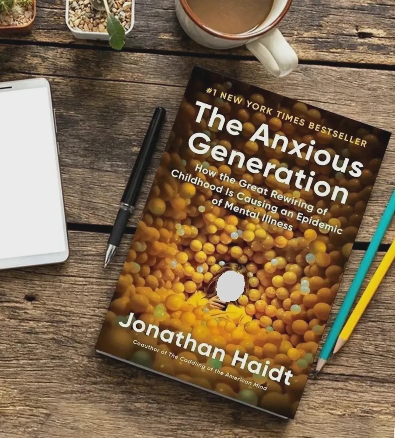 The Anxious Generation: Childhood Mental Health & Technology (Hardcover Book) Jonathan Haidt