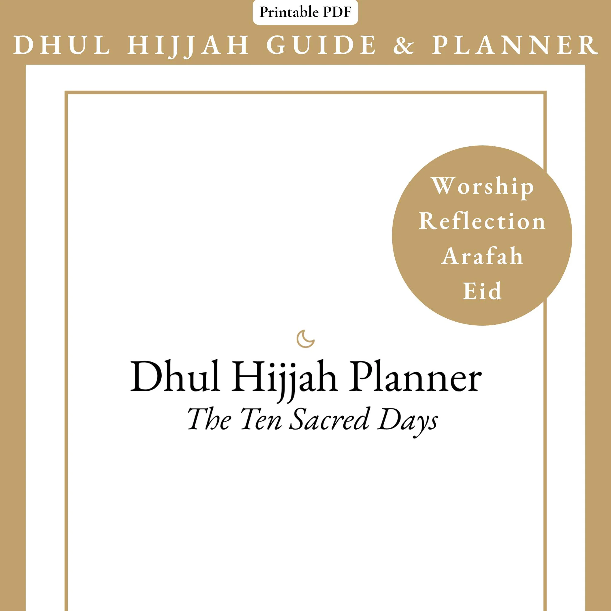 Dhul Hijjah Planner | 10 Day Islamic Worship Planner | Day of Arafah & Eid al-Adha Printable | Muslim Dhikr and Ibadah Planner PDF
