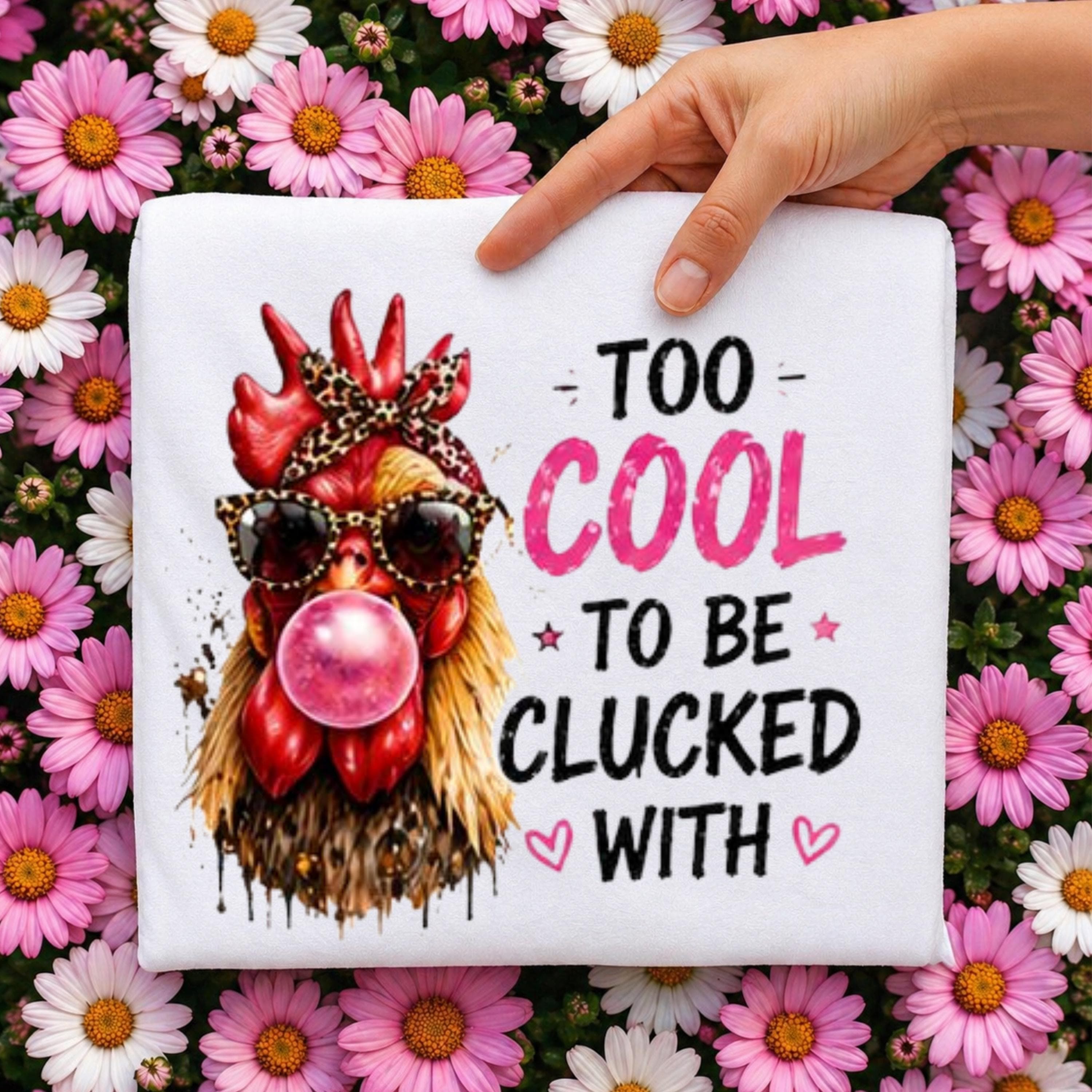 Funny Chicken PNG, Leopard Sunglasses Rooster, To Be Clucked With Sublimation Design (Digital Download)